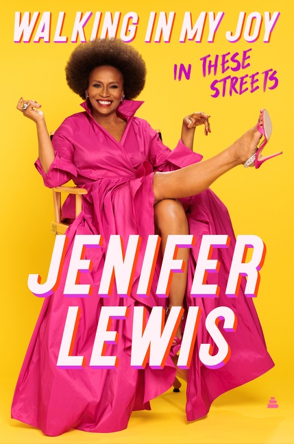 Link to Walking in My Joy: In These Streets by Jenifer Lewis