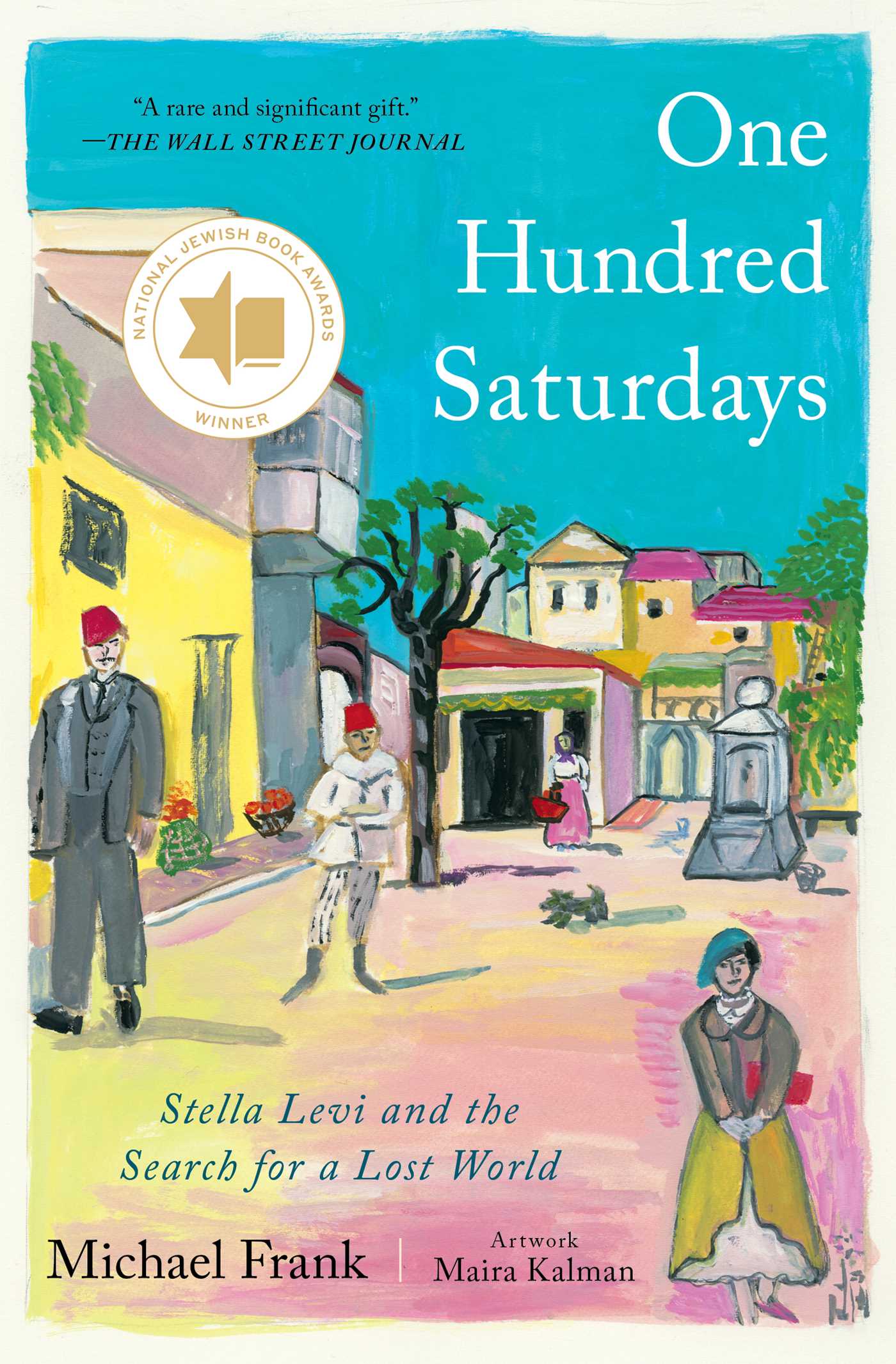 One Hundred Saturdays Stella Levi and the Search for a Lost World cover image