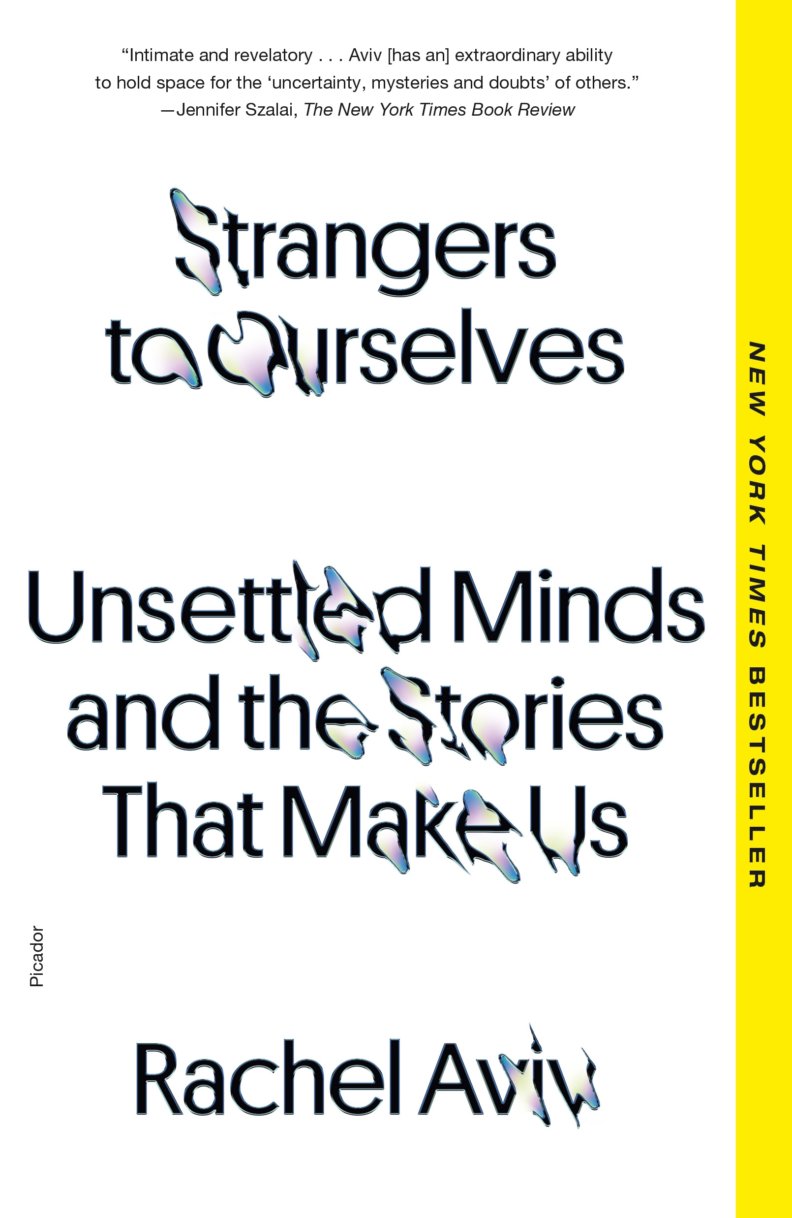 Cover image for Strangers to Ourselves [electronic resource] : Unsettled Minds and the Stories That Make Us