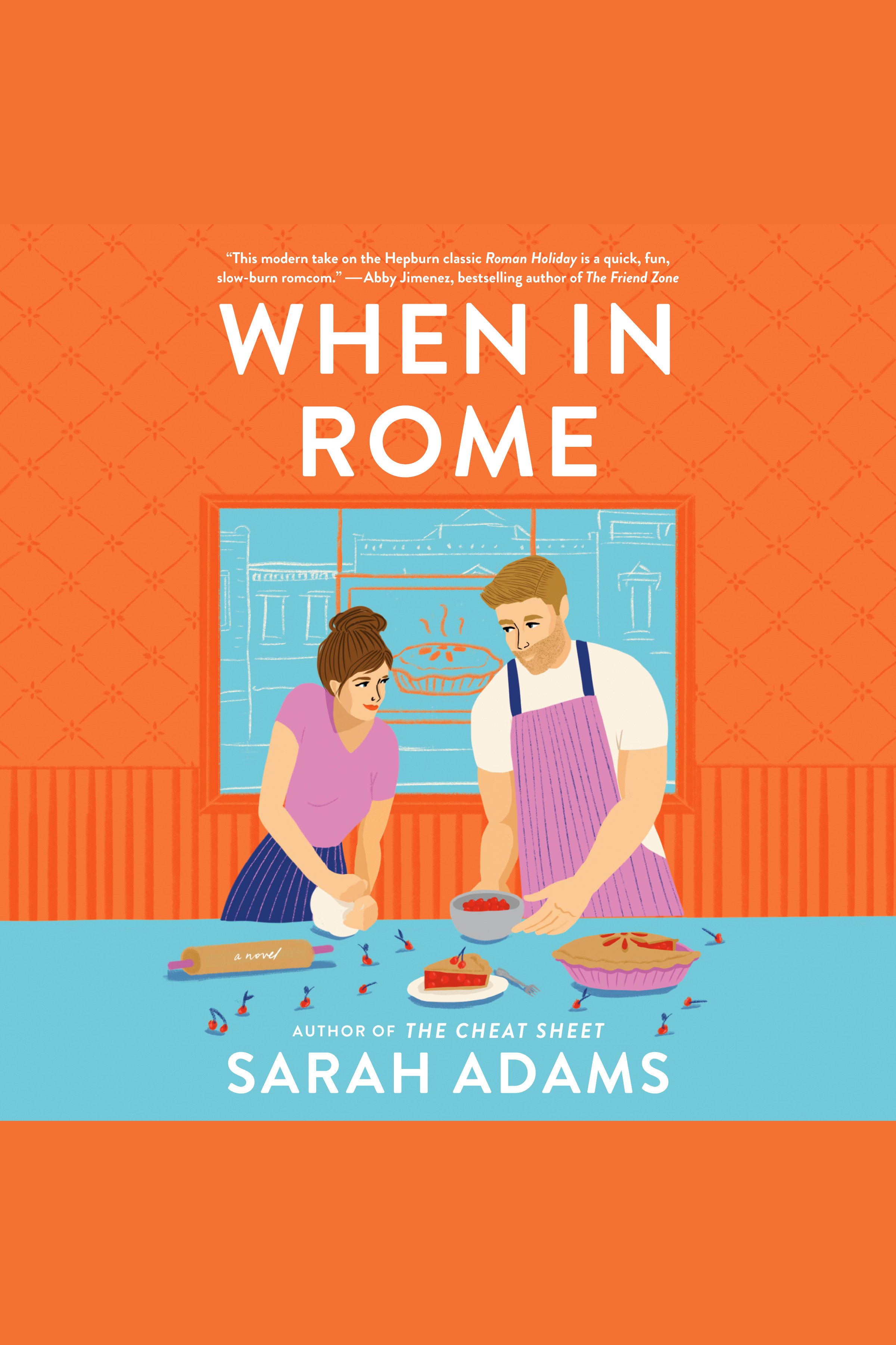 Cover image for When in Rome [electronic resource] : A Novel