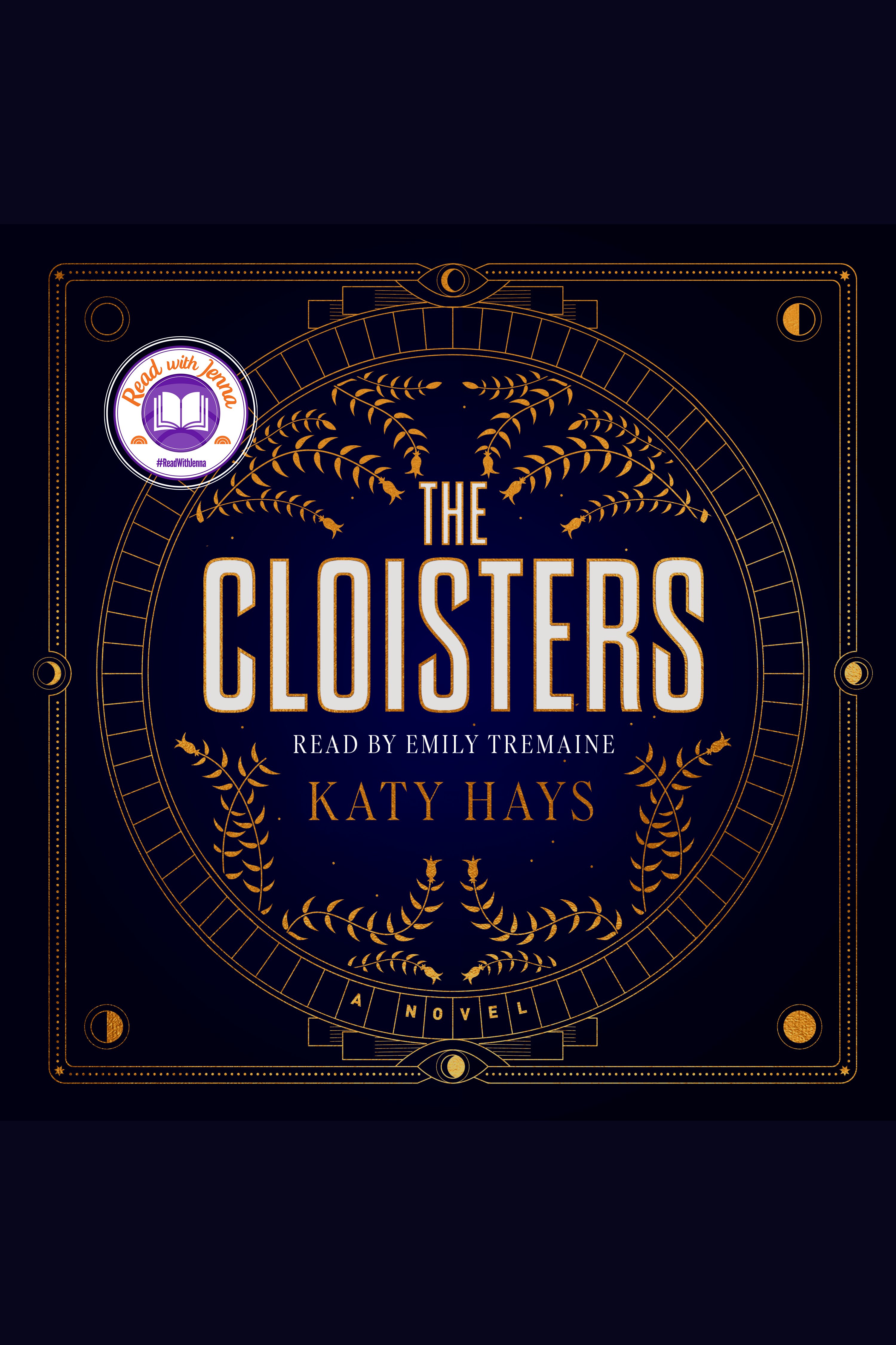 The Cloisters : a novel