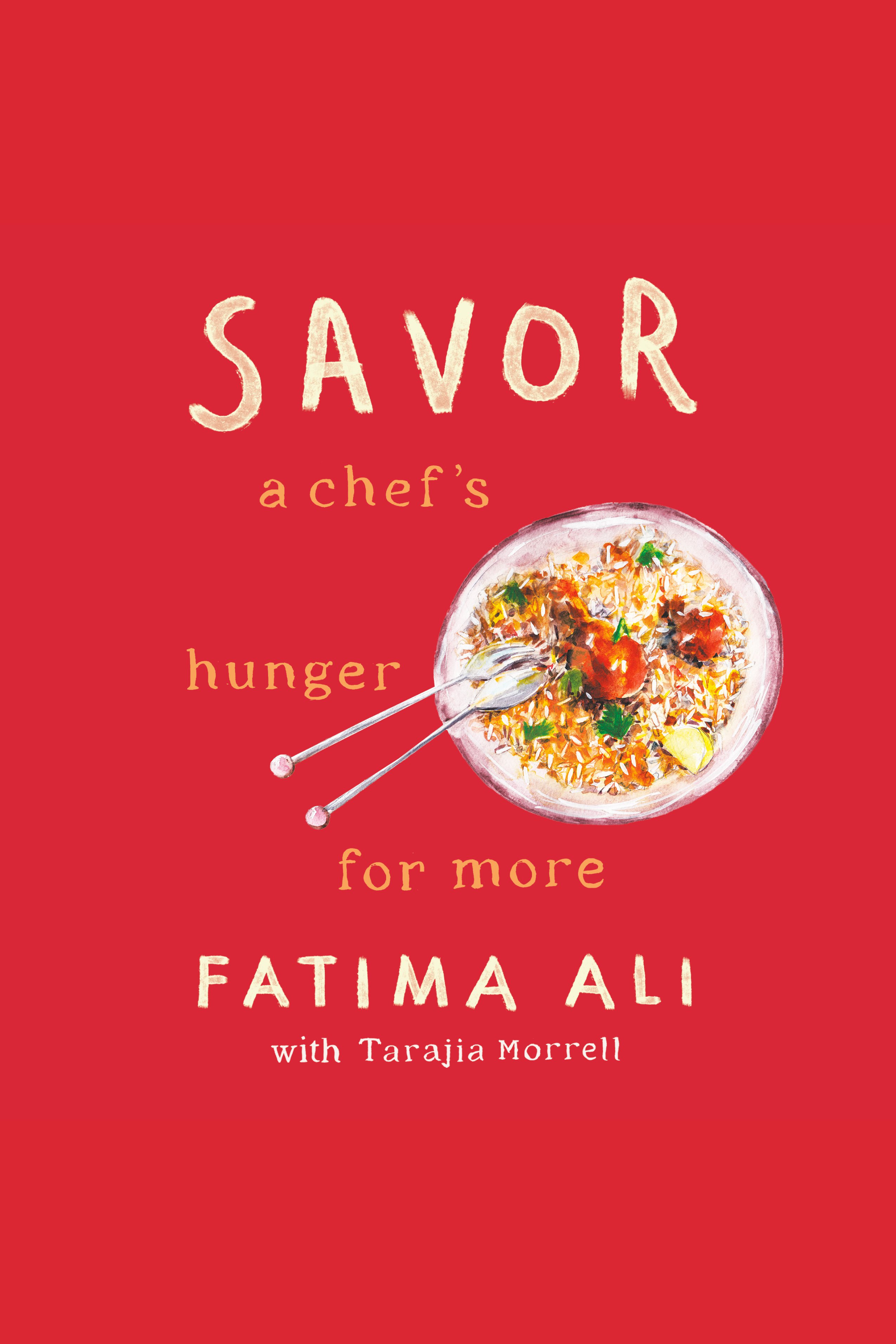 Cover image for Savor [electronic resource] : A Chef's Hunger for More