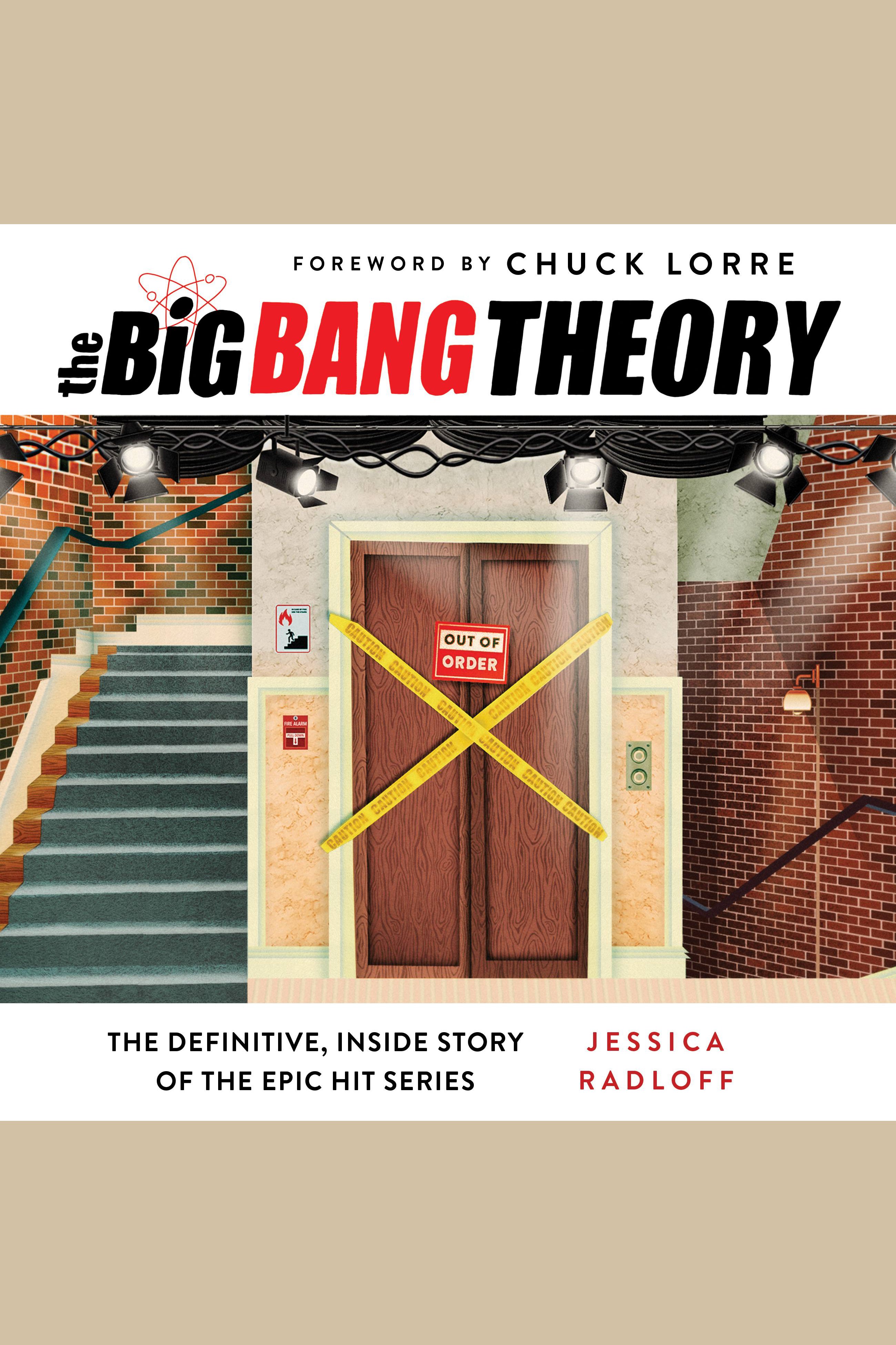 The Big Bang Theory The Definitive, Inside Story of the Epic Hit Series cover image
