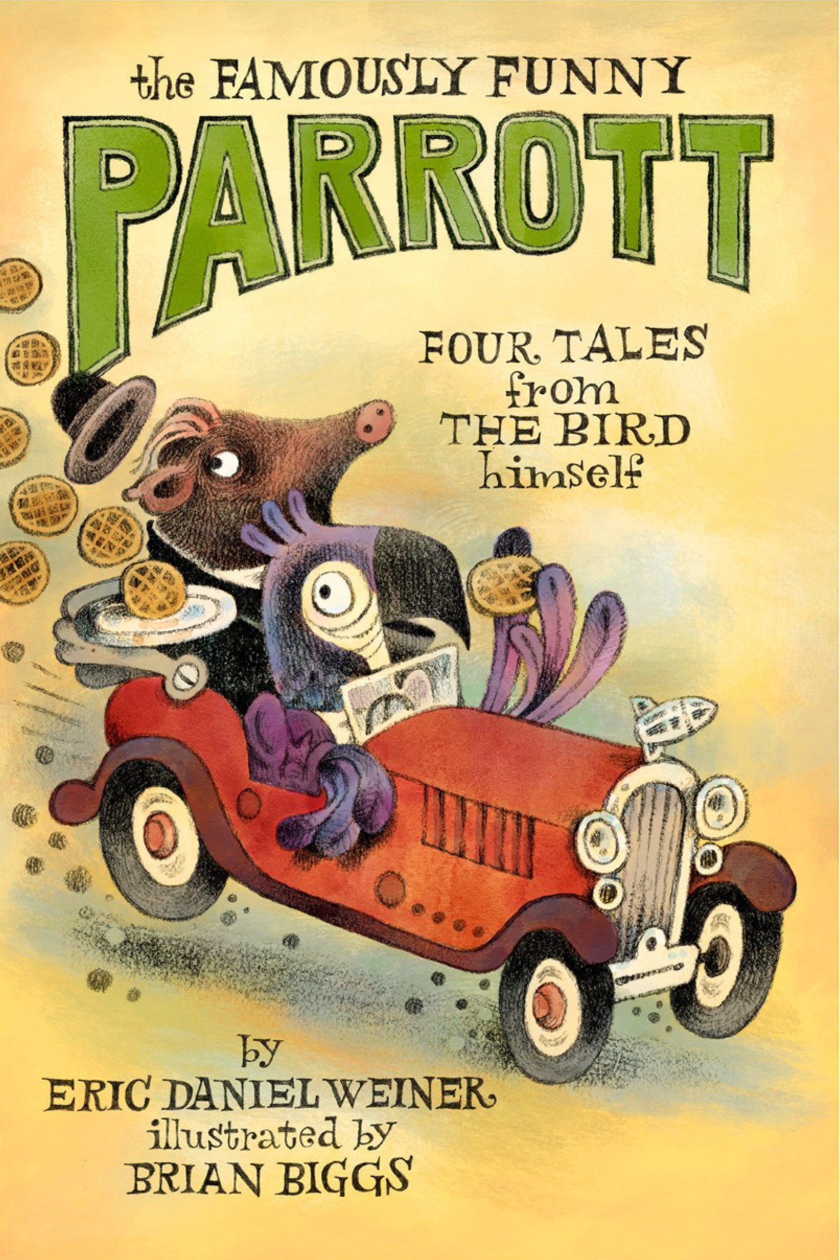 The Famously Funny Parrott Four Tales from the Bird Himself cover image