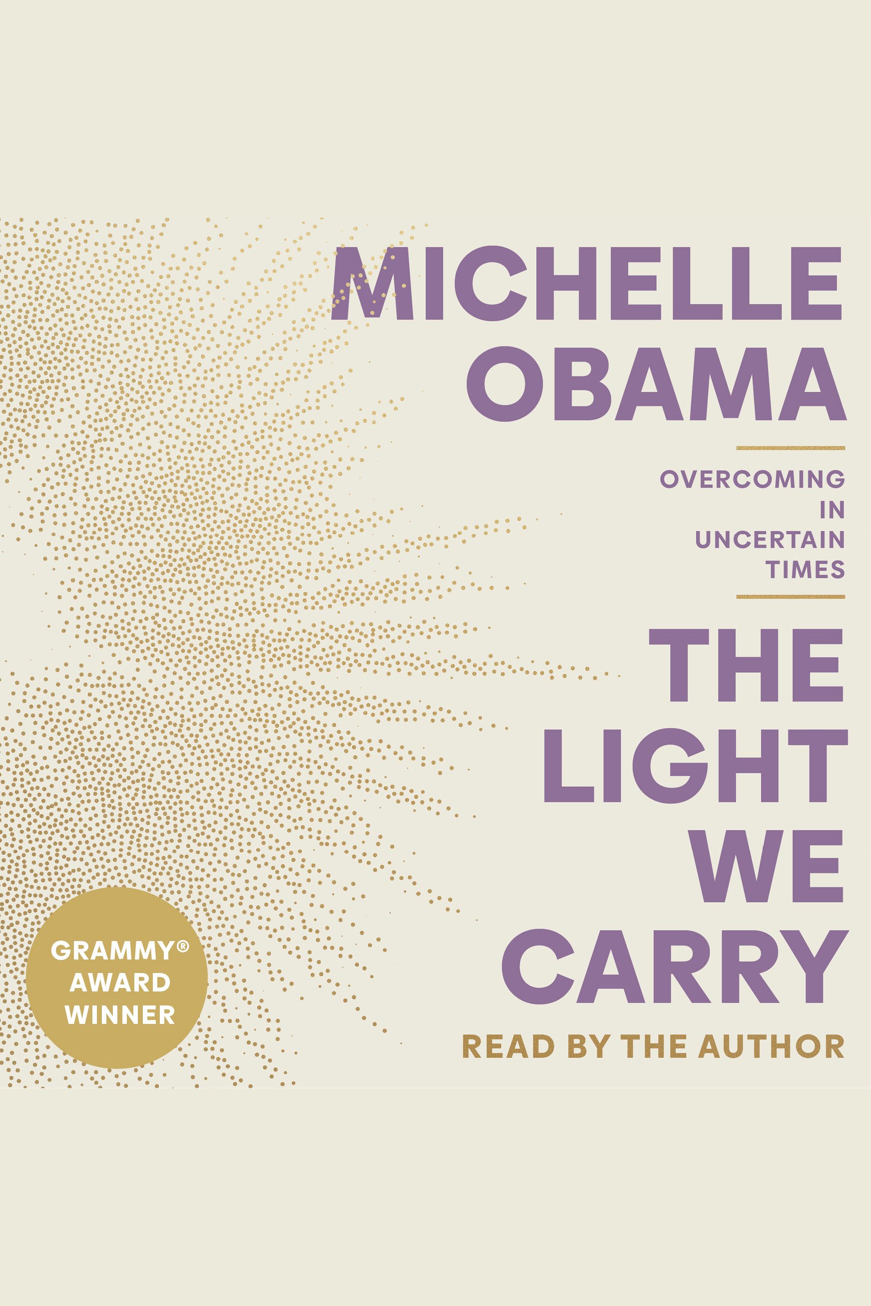 The Light We Carry Overcoming in Uncertain Times cover image