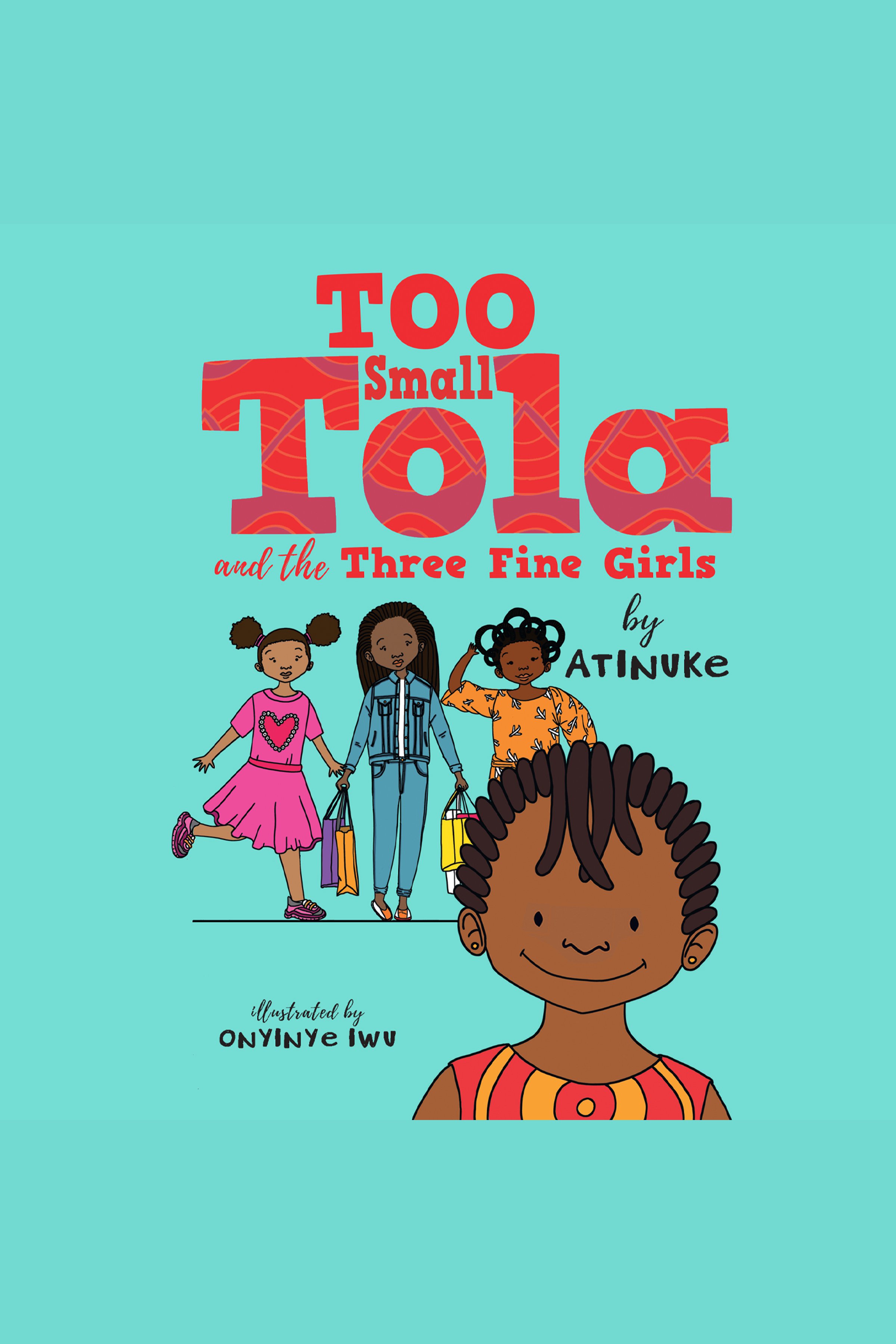 Too Small Tola and the Three Fine Girls cover image