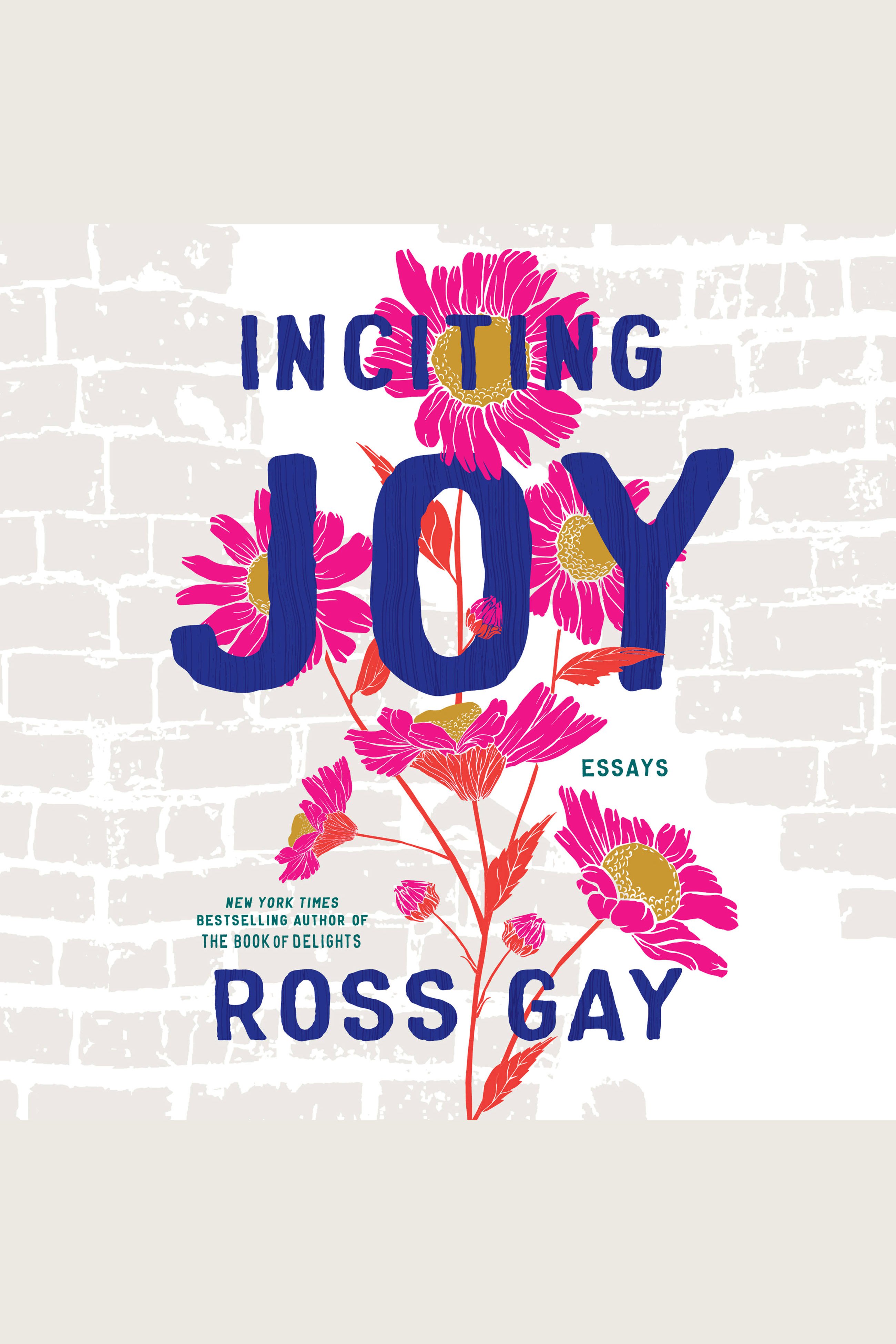 Inciting Joy Essays cover image