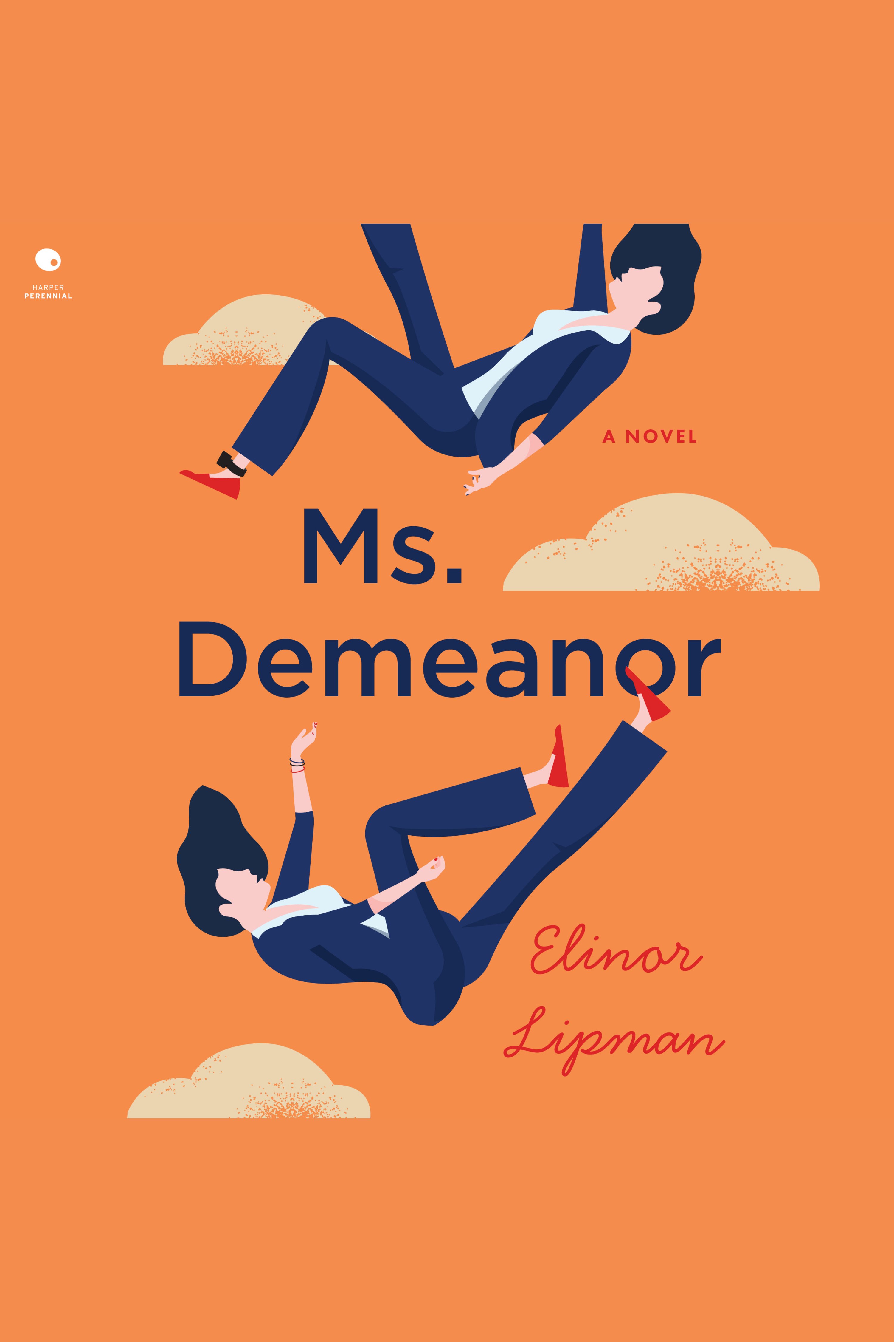 Cover image for Ms. Demeanor [electronic resource] : A Novel