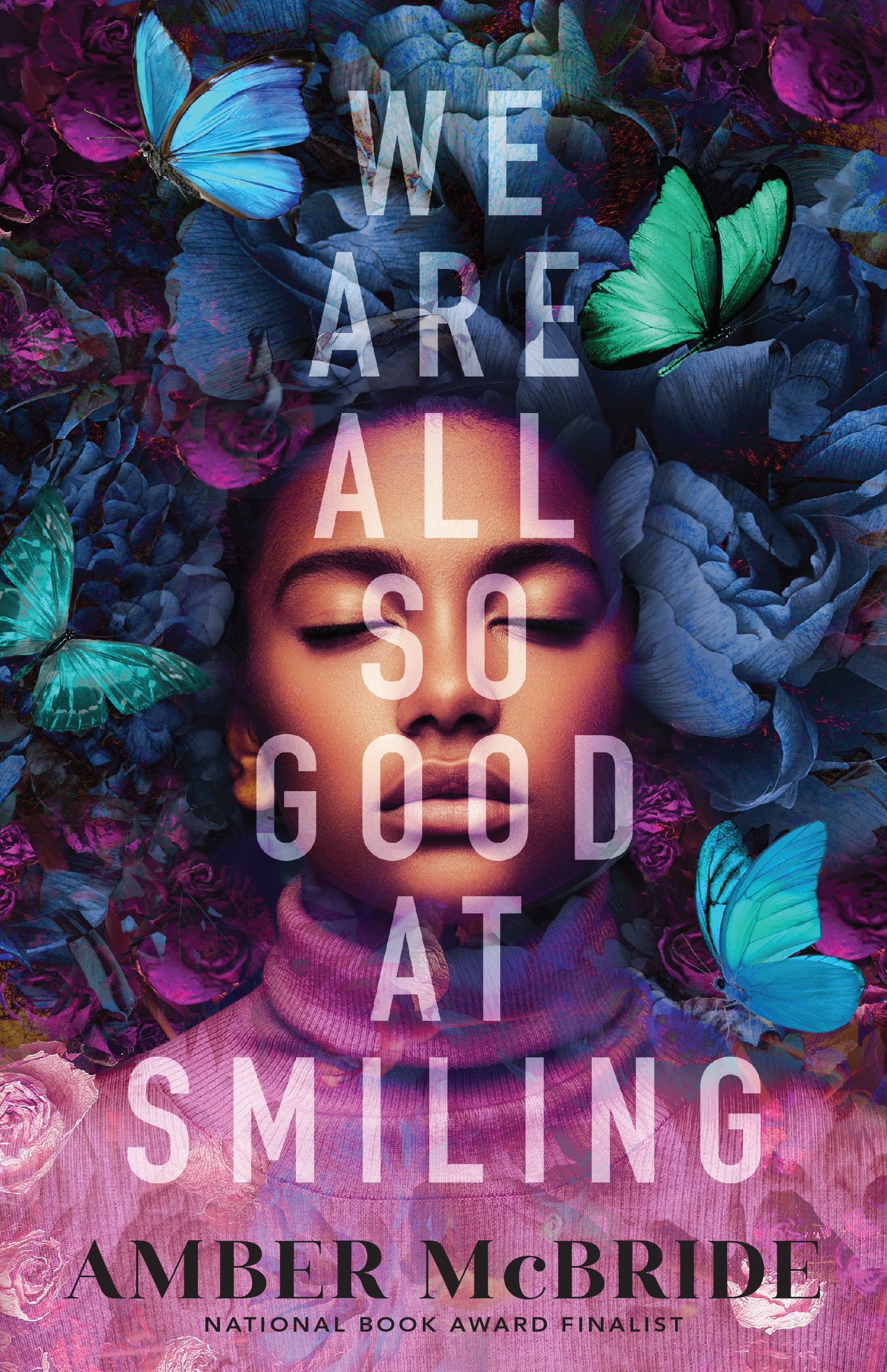 Cover image for We Are All So Good at Smiling [electronic resource] :