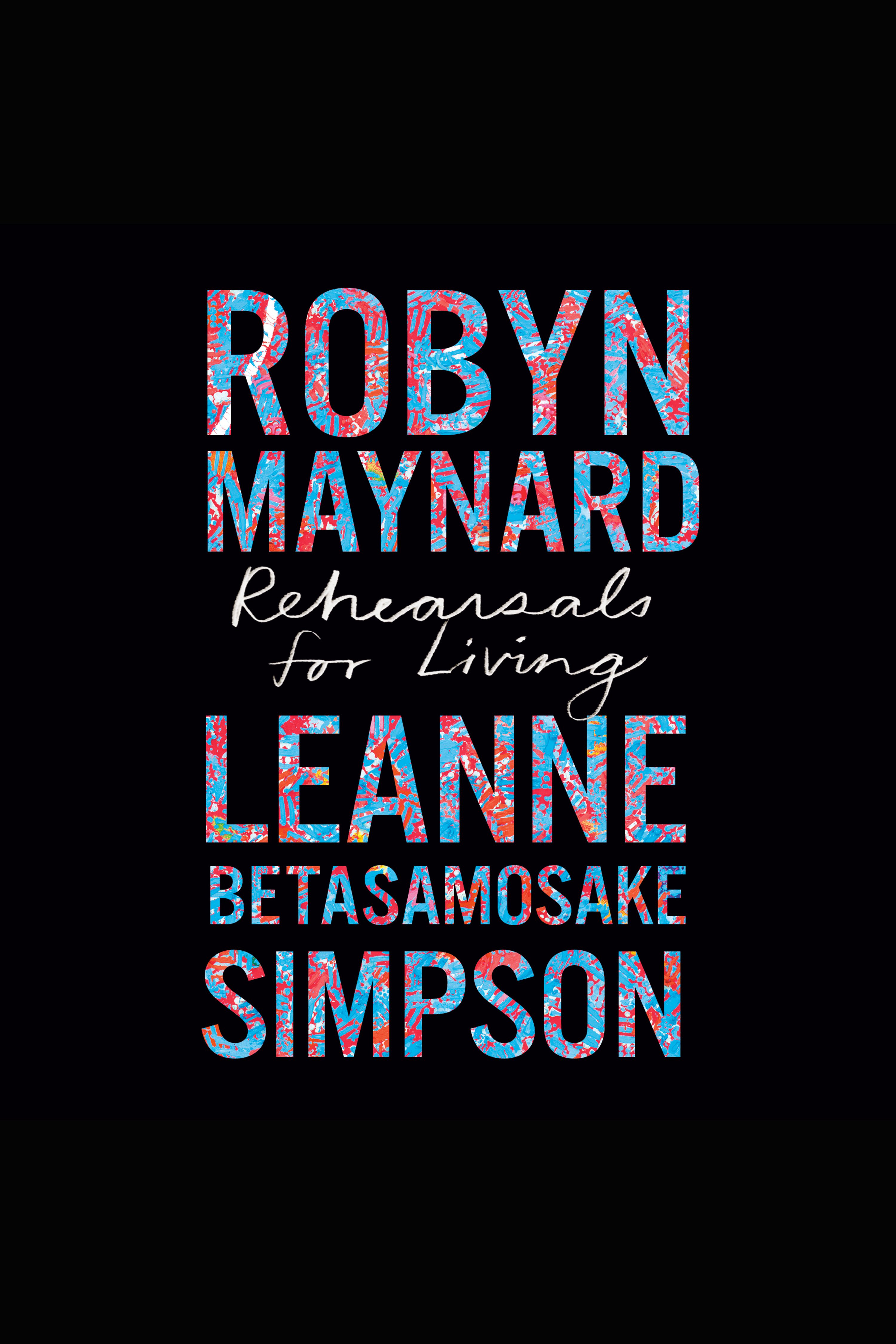 Cover Image of Rehearsals for Living