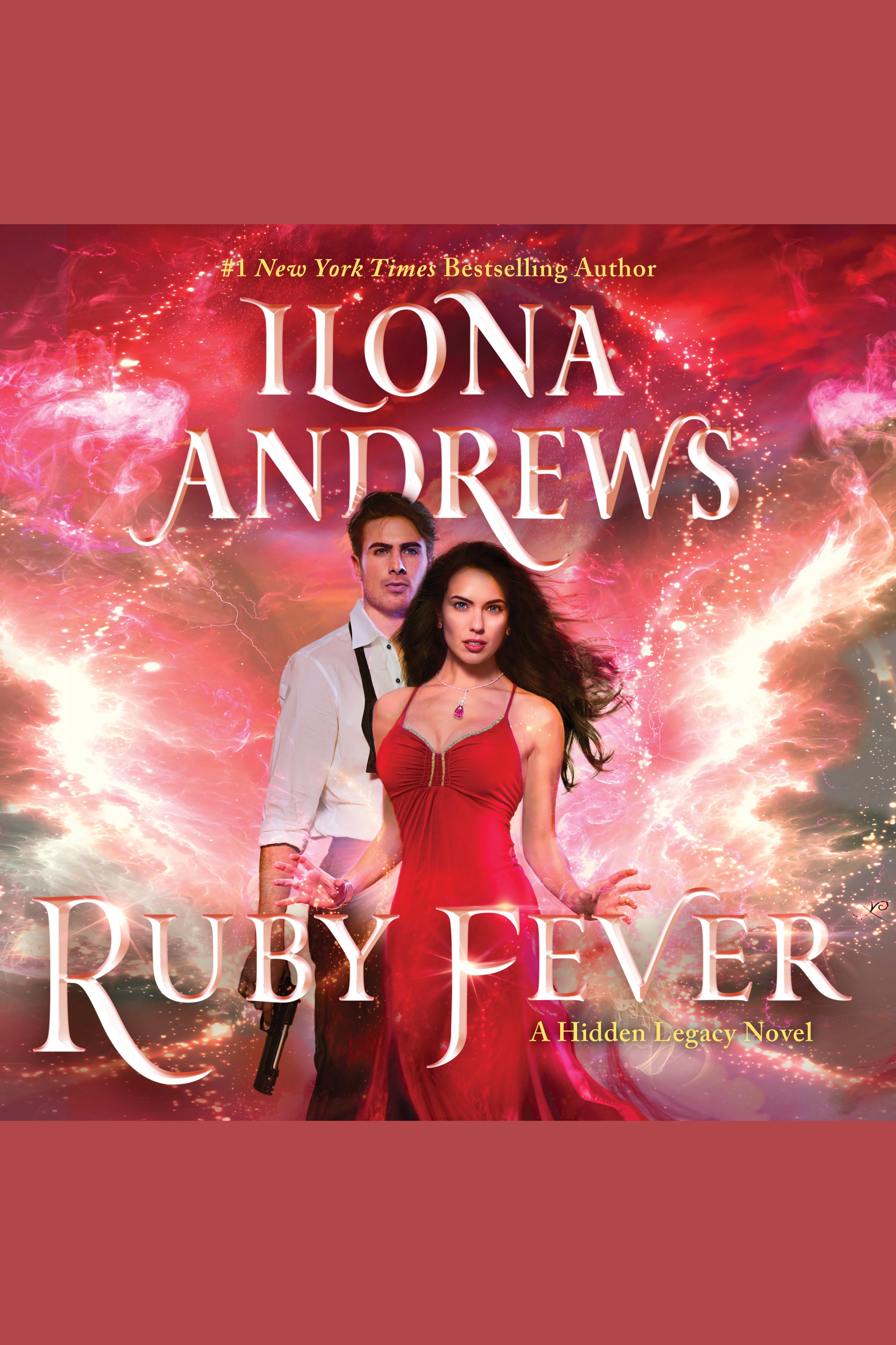 Imagen de portada para Ruby Fever [electronic resource] : A Hidden Legacy Novel