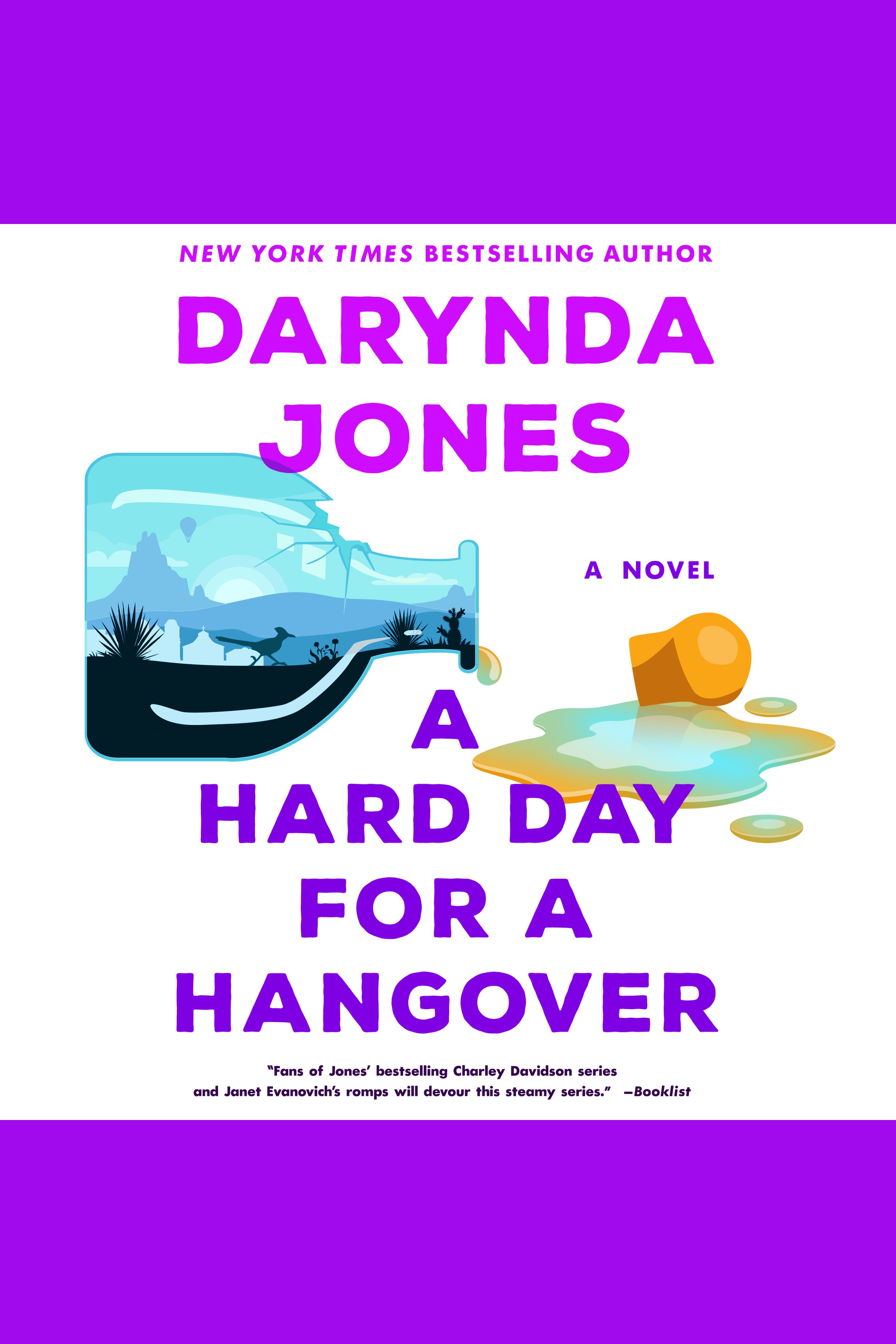 A Hard Day for a Hangover A Novel