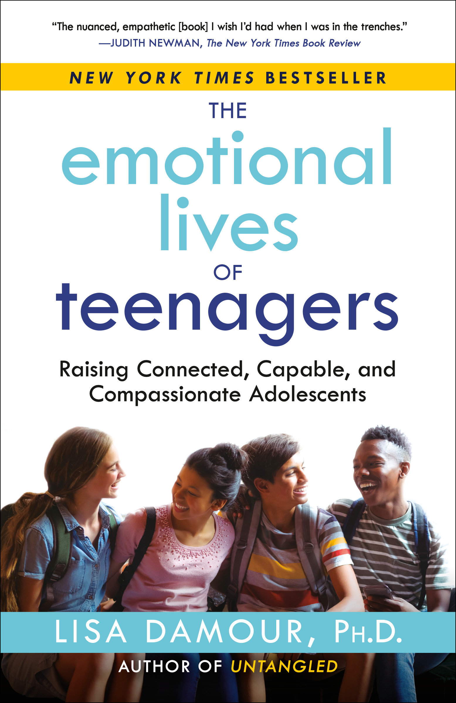 Cover image for The Emotional Lives of Teenagers [electronic resource] : Raising Connected, Capable, and Compassionate Adolescents