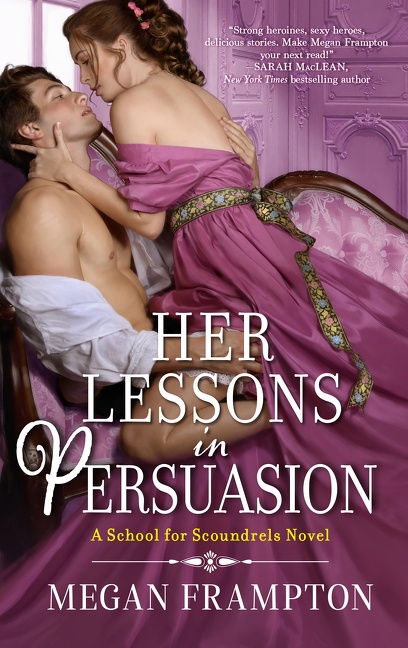 Cover image for Her Lessons in Persuasion [electronic resource] : A School for Scoundrels Novel