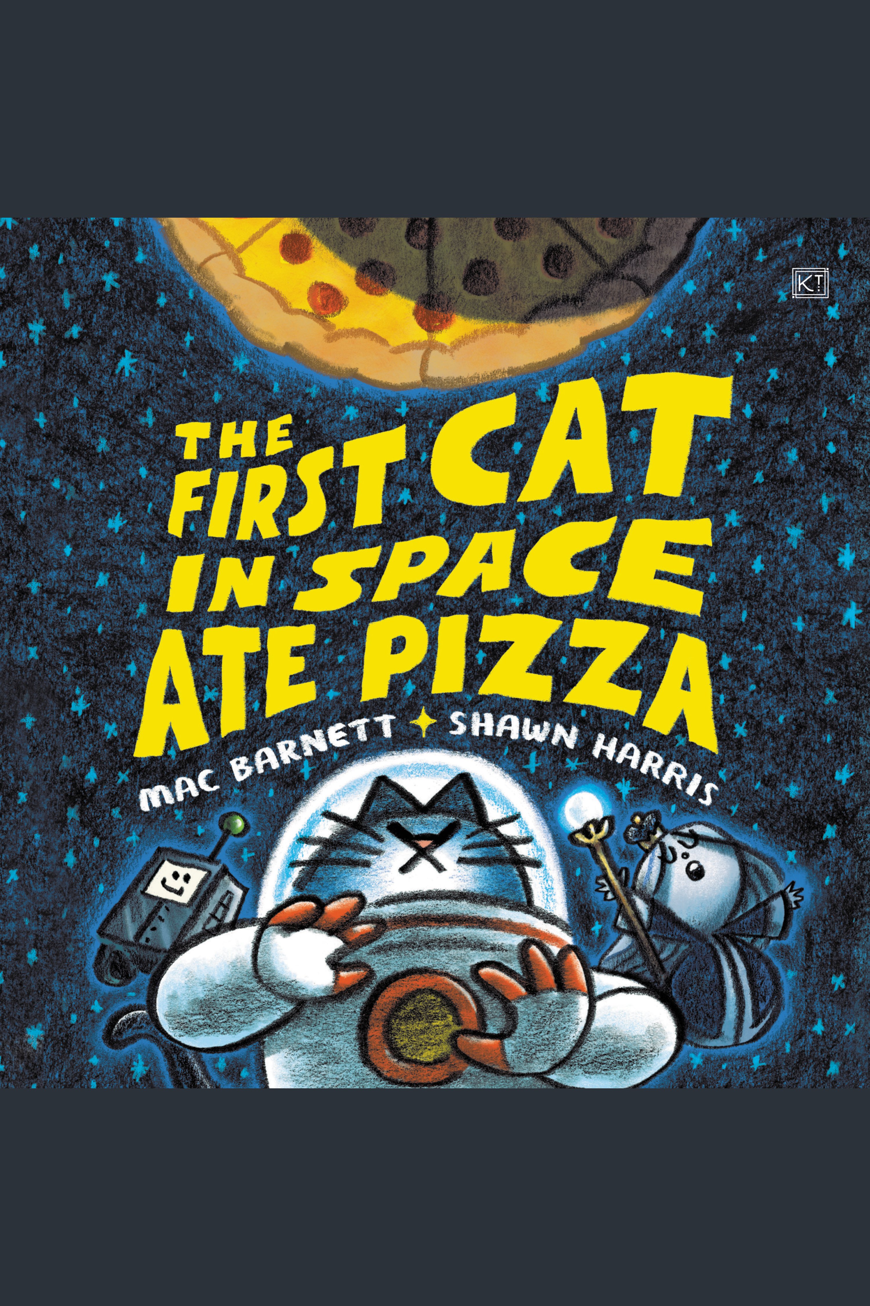 The First Cat in Space Ate Pizza. 1 cover image