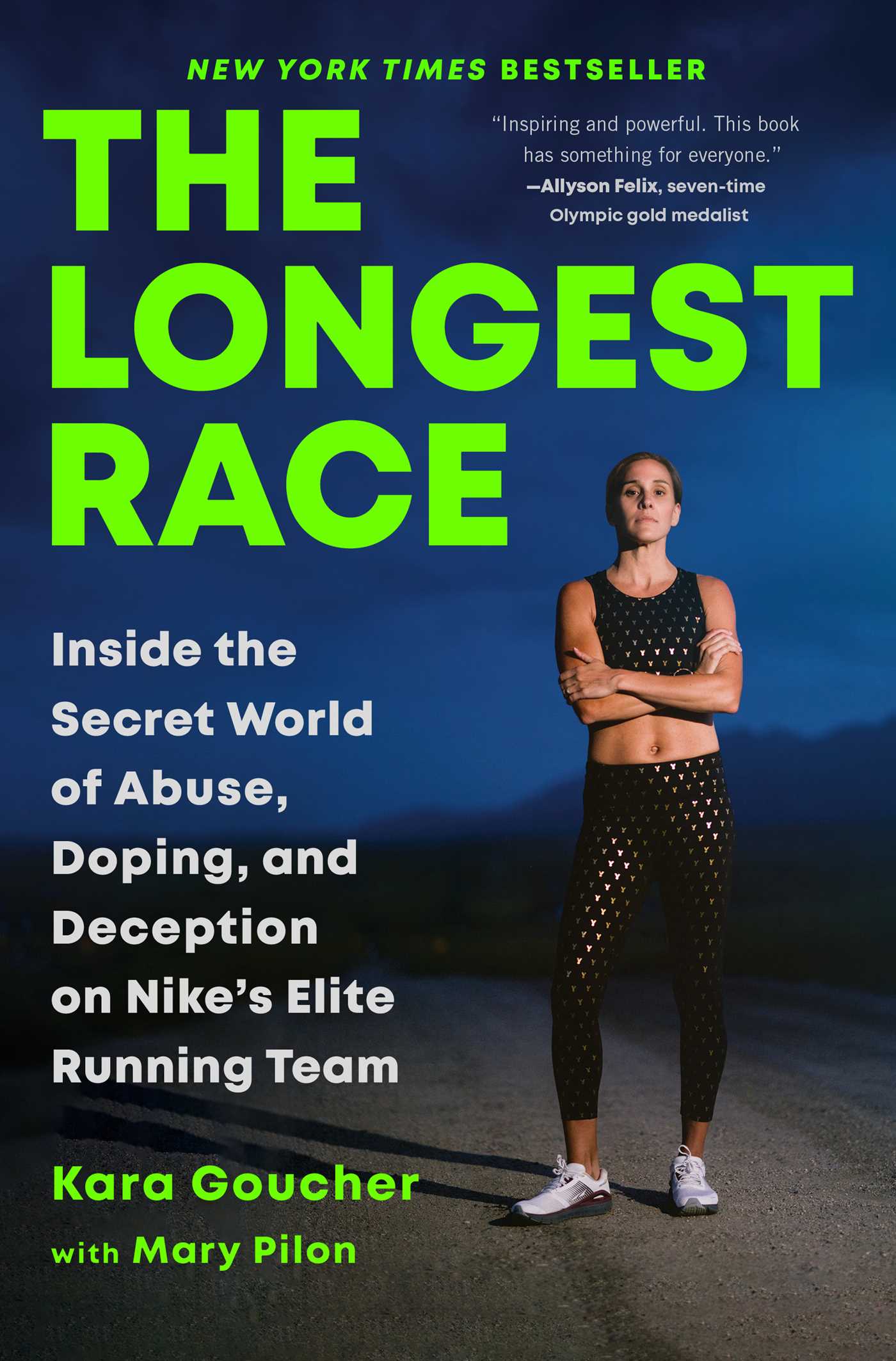 The Longest Race Inside the Secret World of Abuse, Doping, and Deception on Nike's Elite Running Team cover image