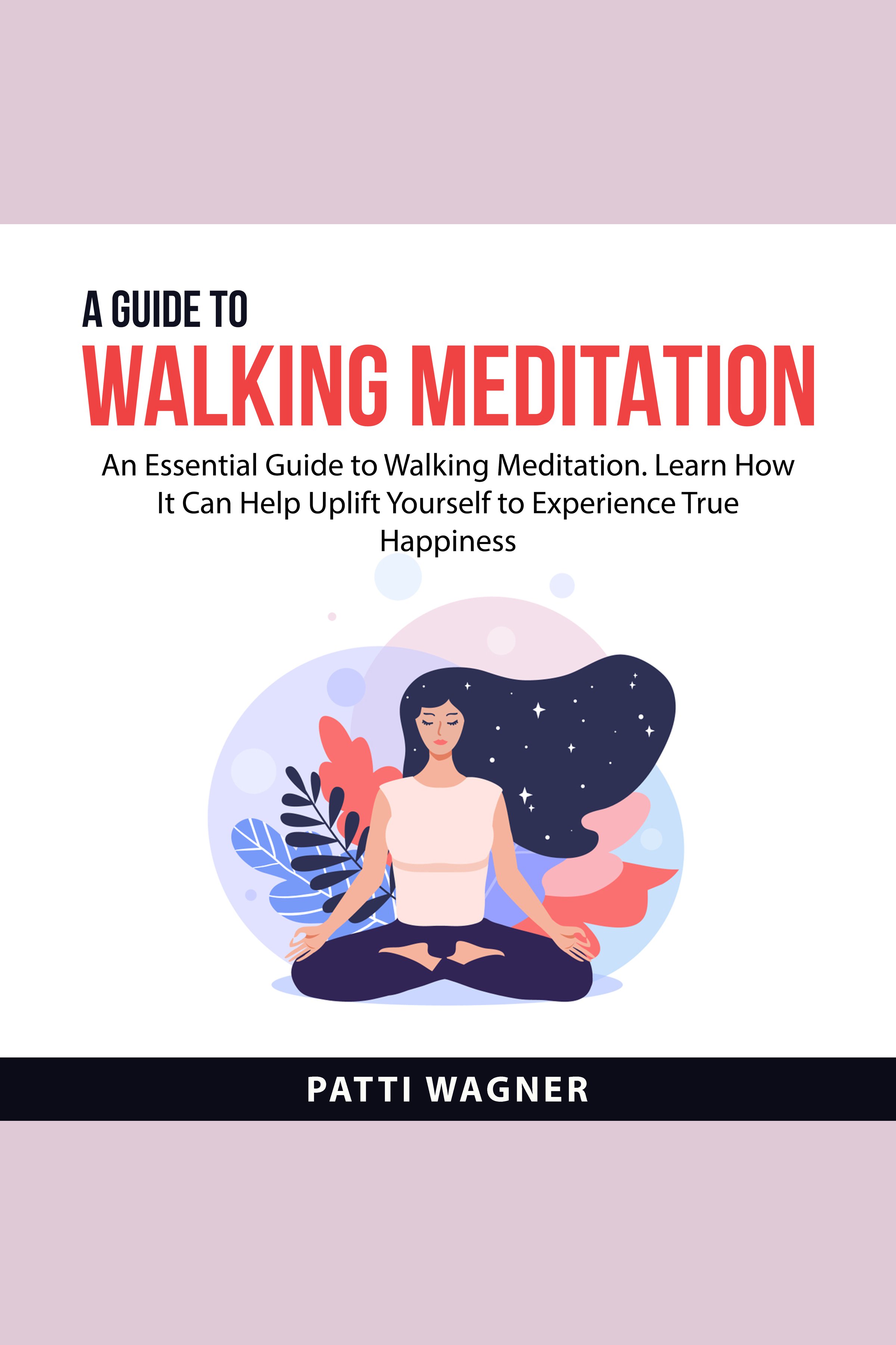 A Guide to Walking Meditation cover image