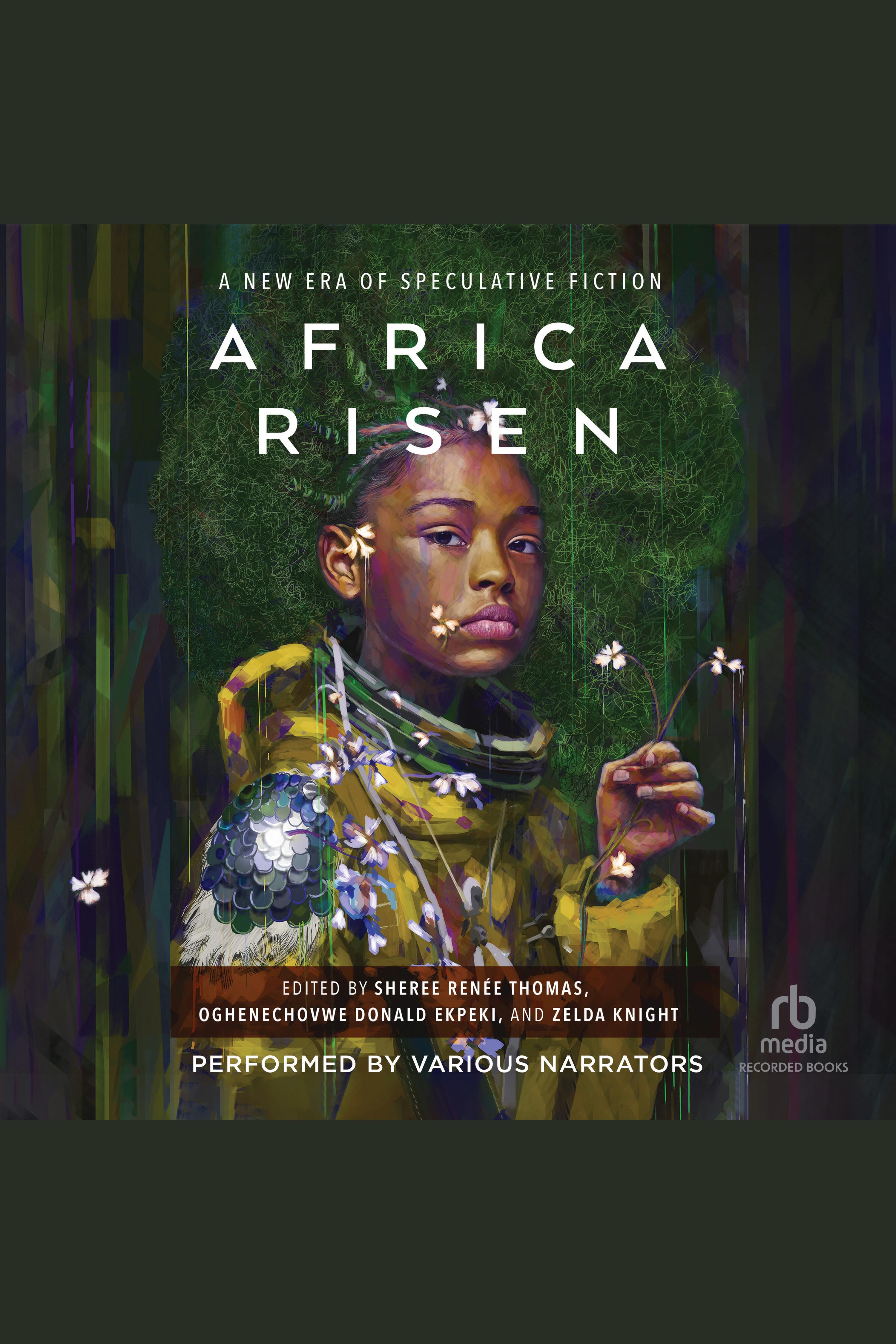 Africa Risen A New Era of Speculative Fiction