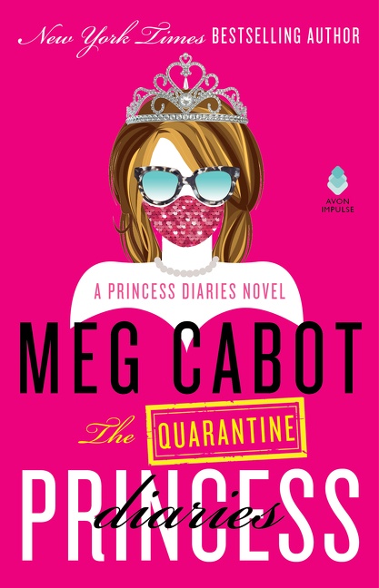 Cover image for The Quarantine Princess Diaries [electronic resource] : A Novel