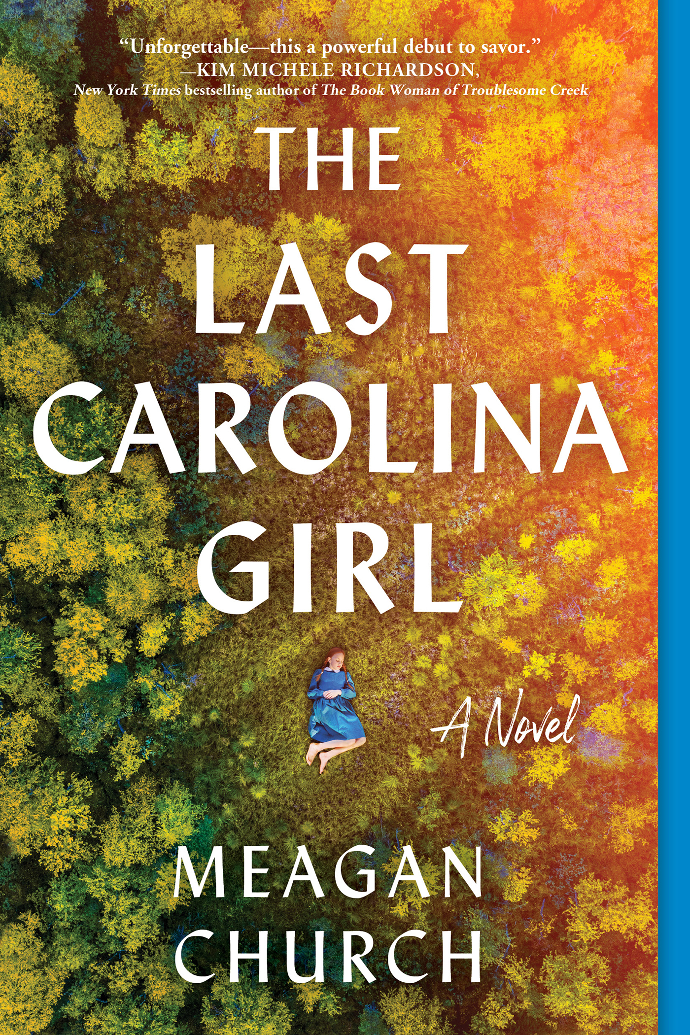 The Last Carolina Girl A Novel