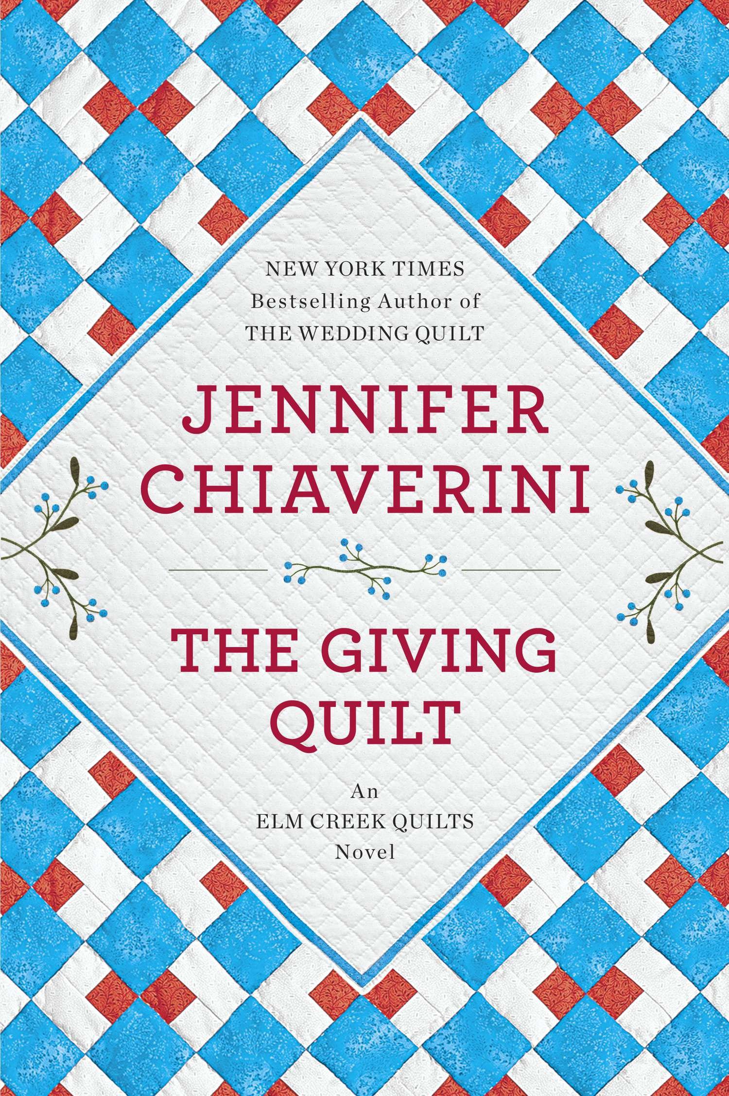Cover image for The Giving Quilt [electronic resource] : An Elm Creek Quilts Novel