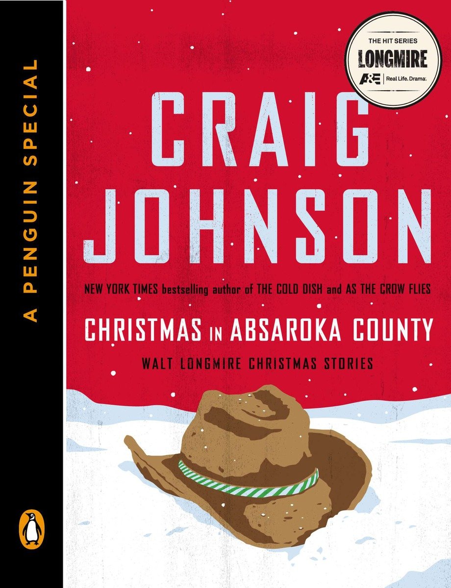 Imagen de portada para Christmas in Absaroka County [electronic resource] : Walt Longmire Christmas Stories (A Penguin Special)