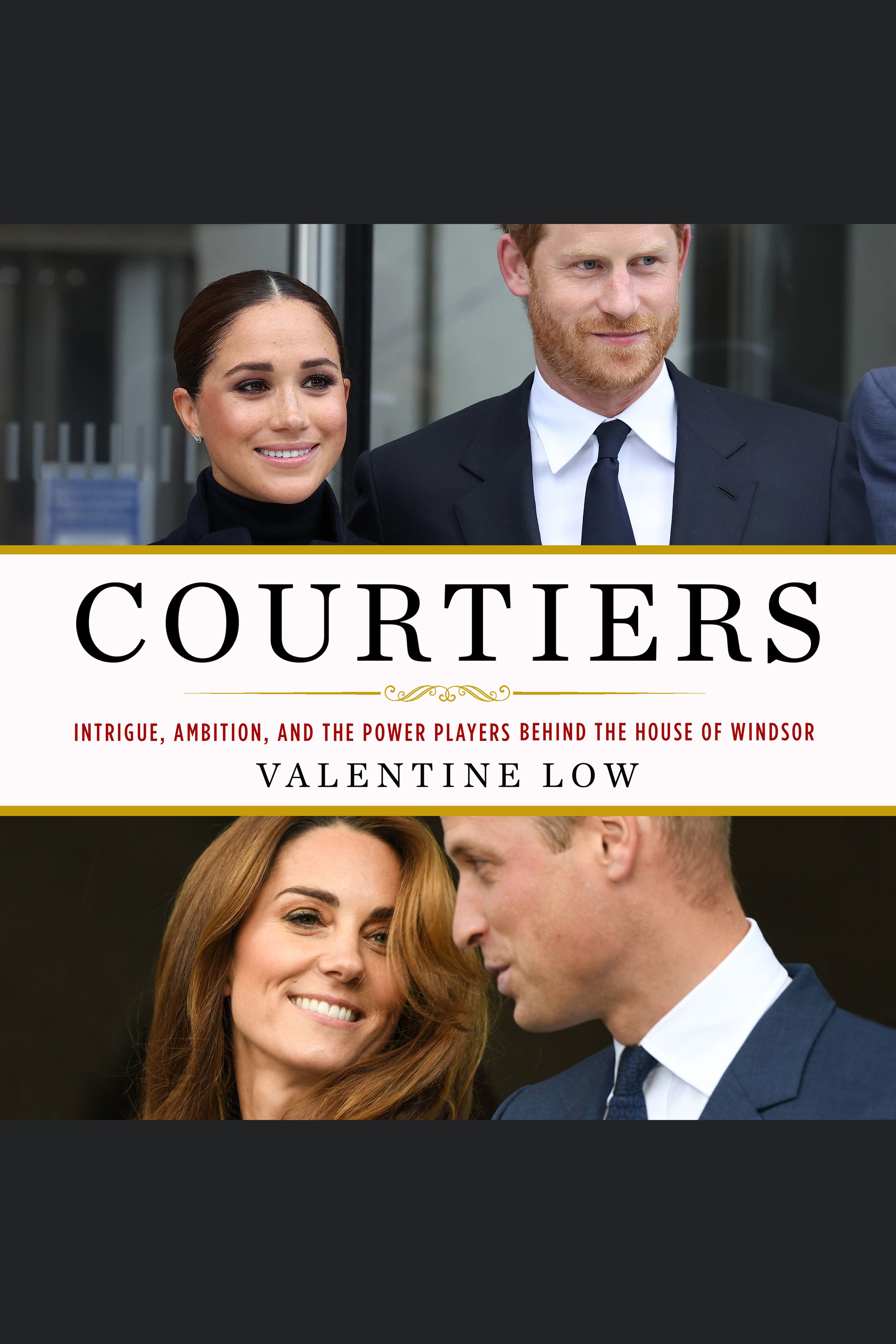 Courtiers Intrigue, Ambition, and the Power Players Behind the House of Windsor cover image