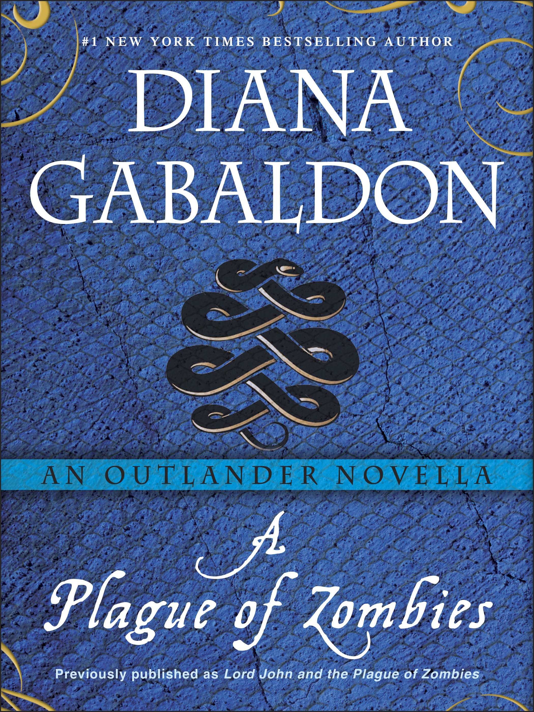 Cover image for A Plague of Zombies: An Outlander Novella [electronic resource] :