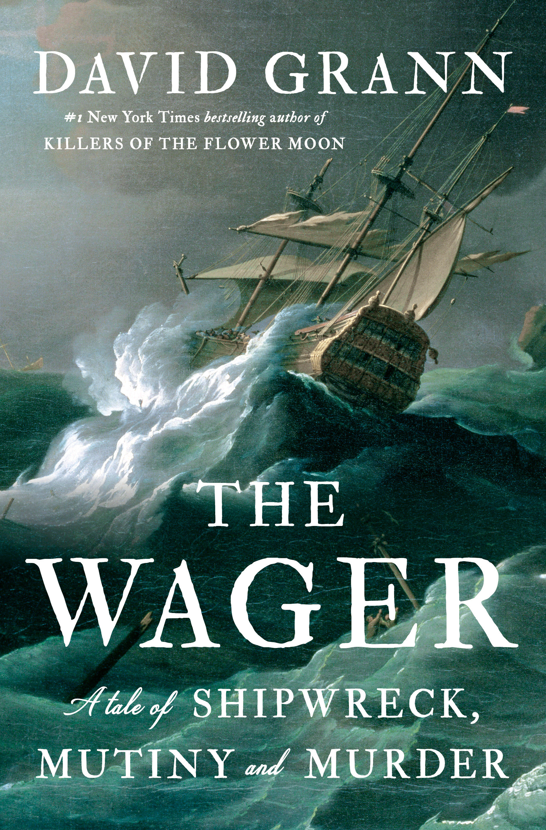 The Wager A Tale of Shipwreck, Mutiny and Murder cover image
