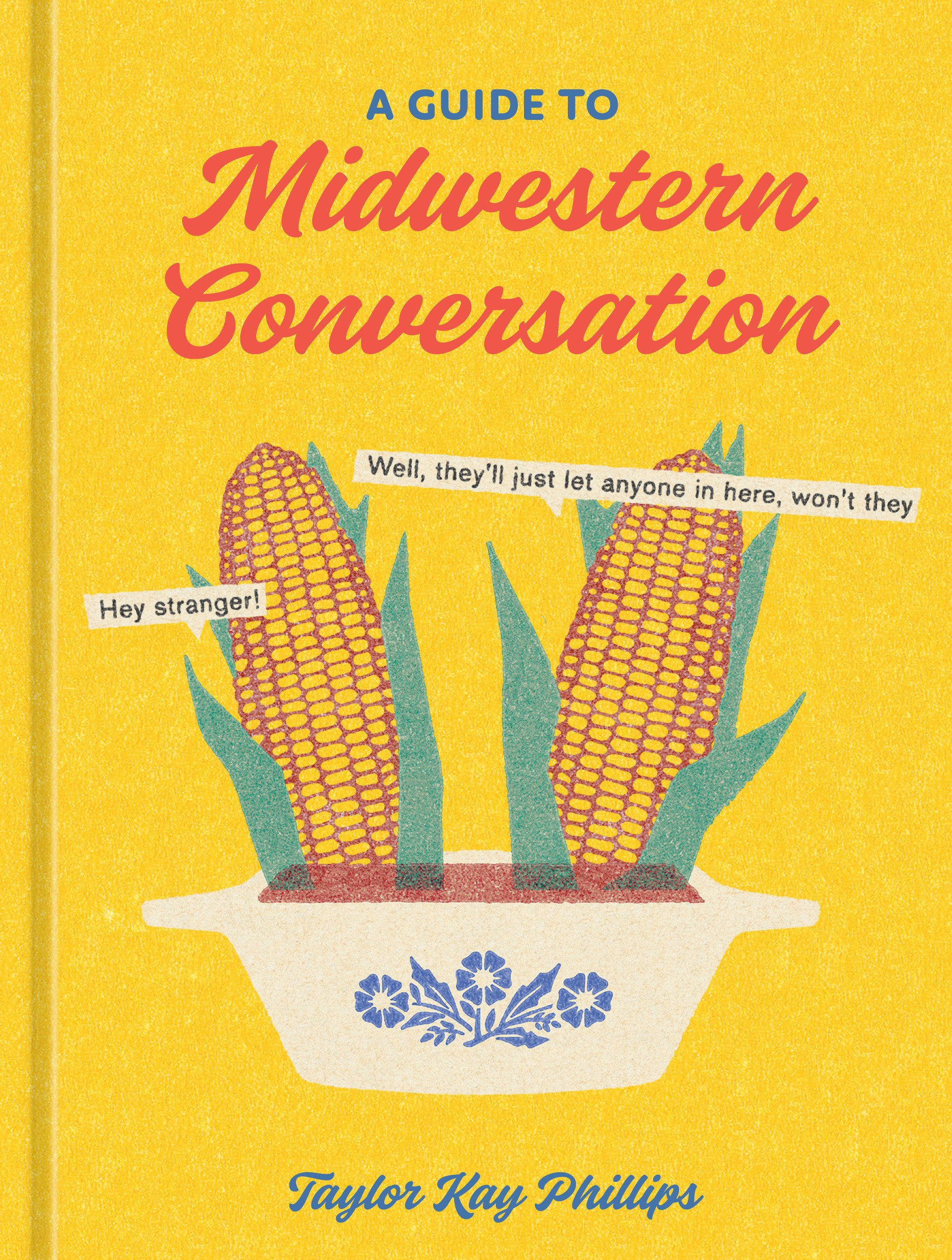 A Guide to Midwestern Conversation cover image
