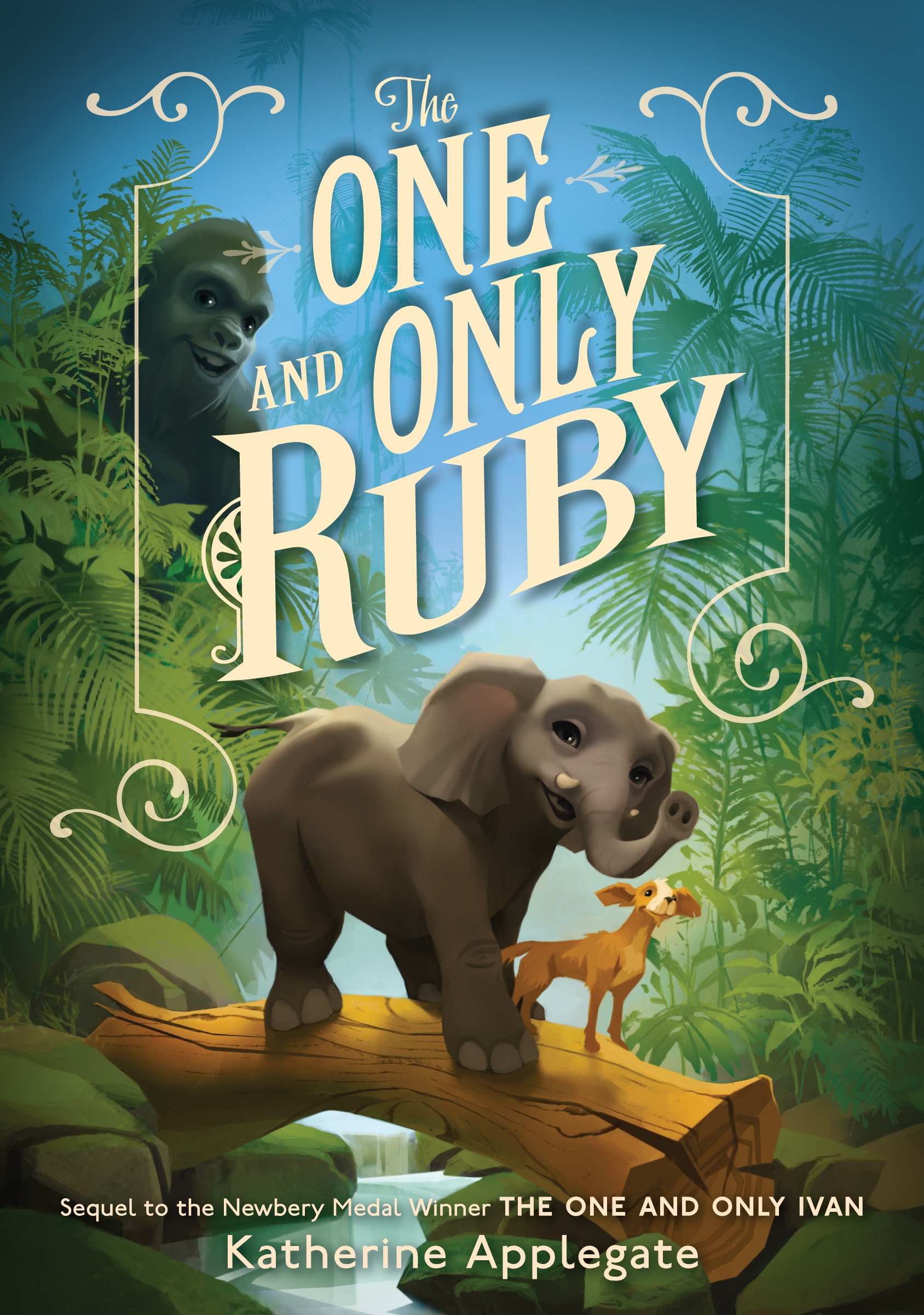 Cover image for The One and Only Ruby [electronic resource] :