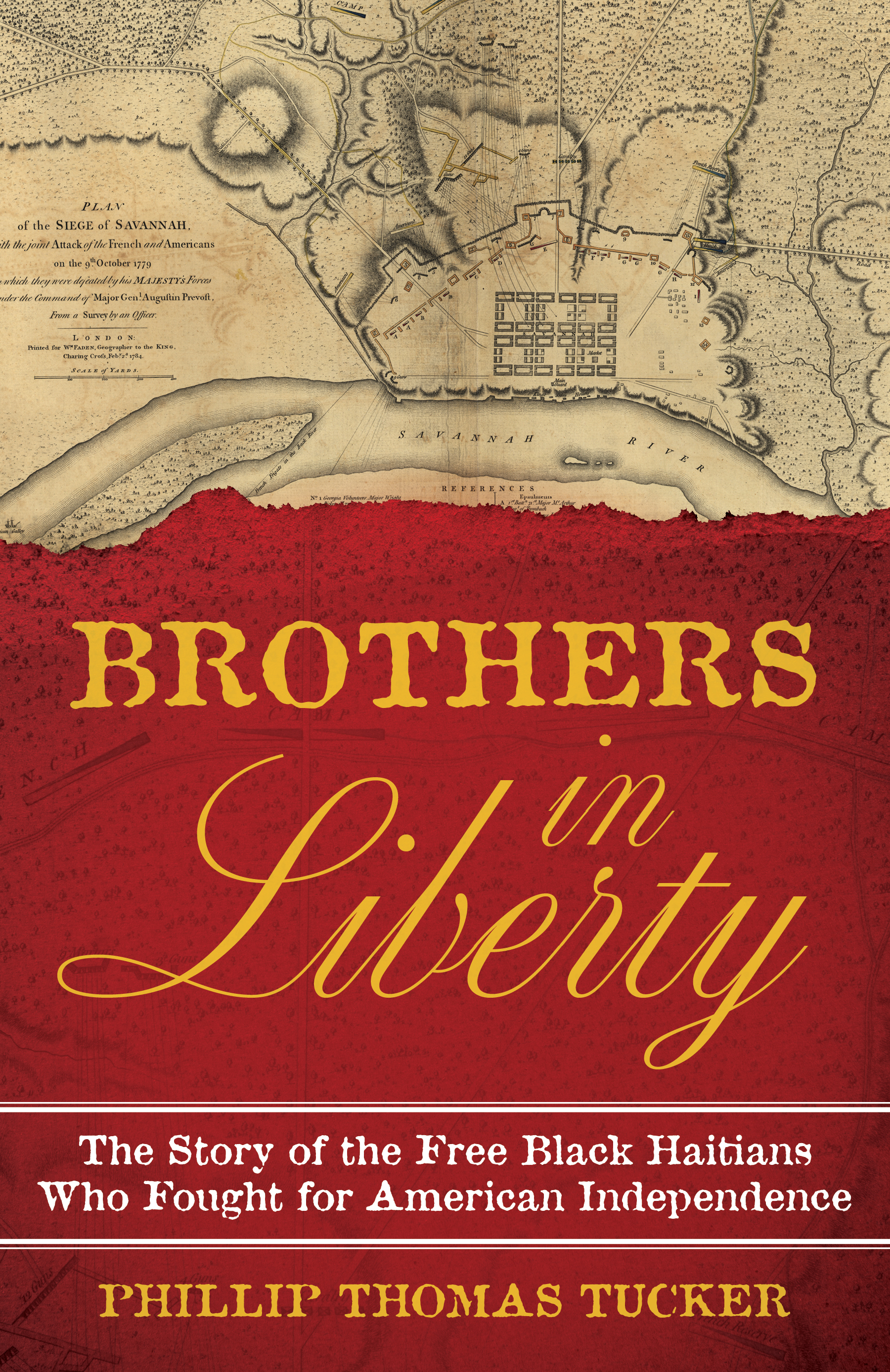 Brothers in Liberty The Forgotten Story of the Free Black Haitians Who Fought for American Independence cover image