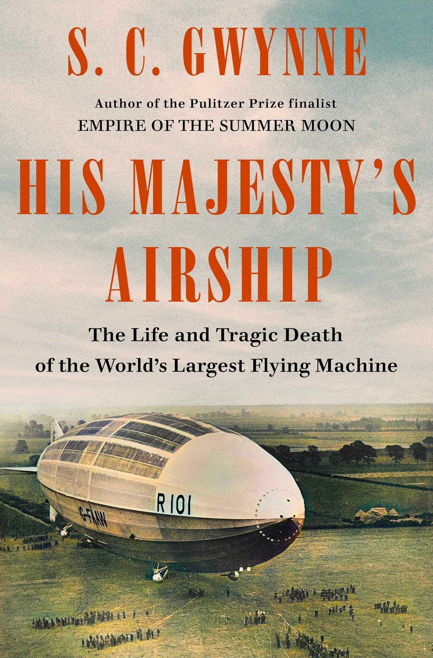 His Majesty's Airship The Life and Tragic Death of the World's Largest Flying Machine cover image