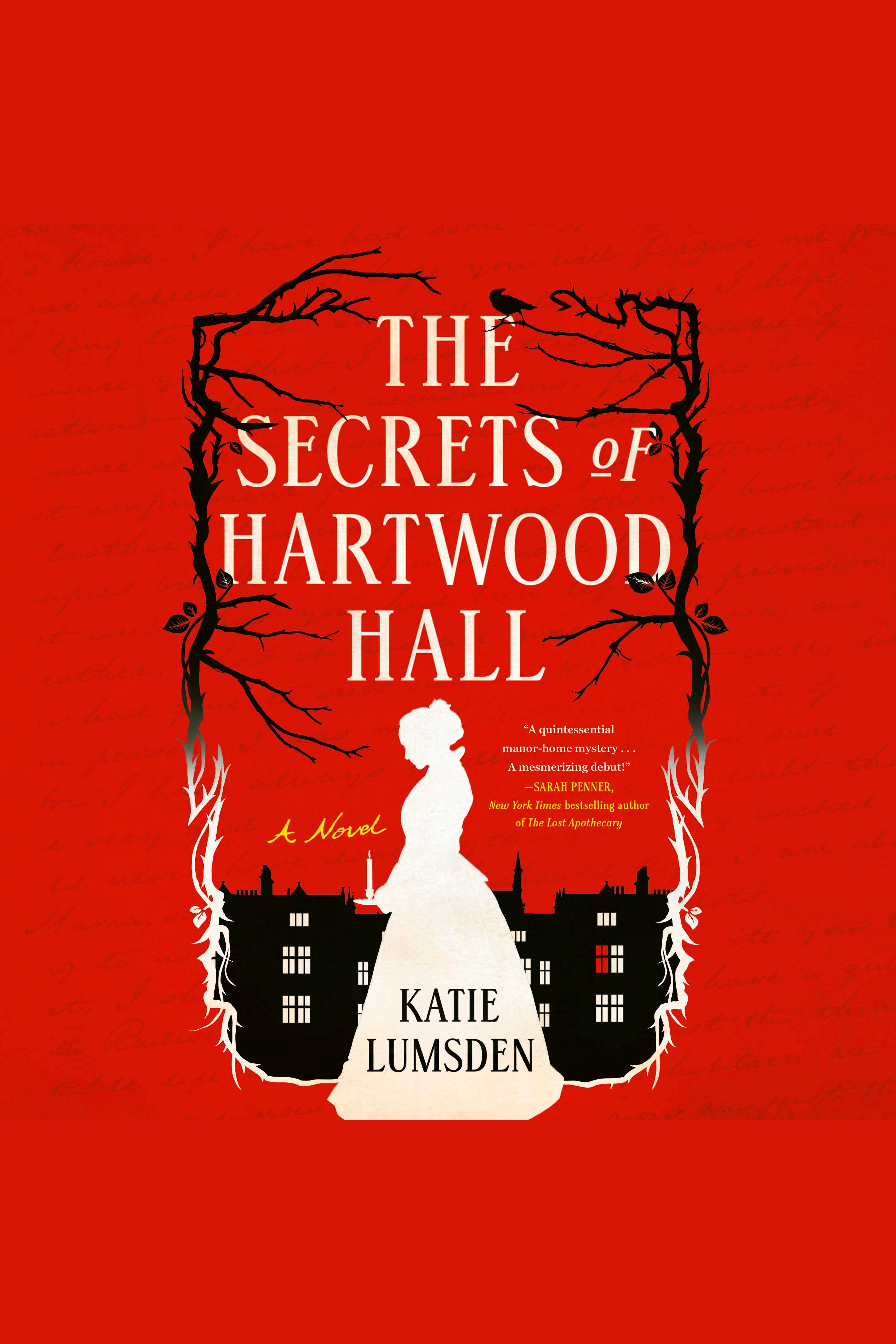 The Secrets of Hartwood Hall A Novel