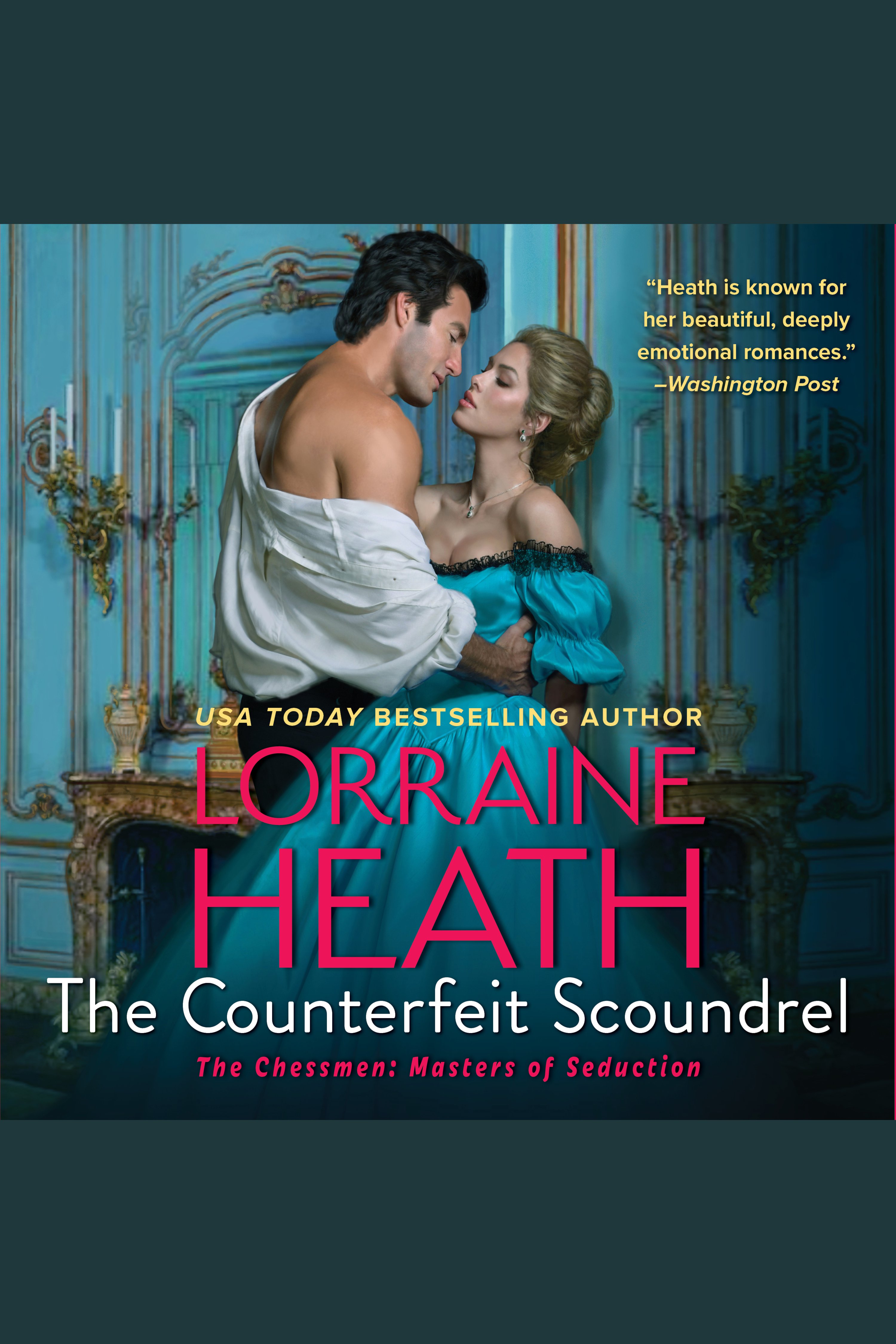 The Counterfeit Scoundrel A Novel