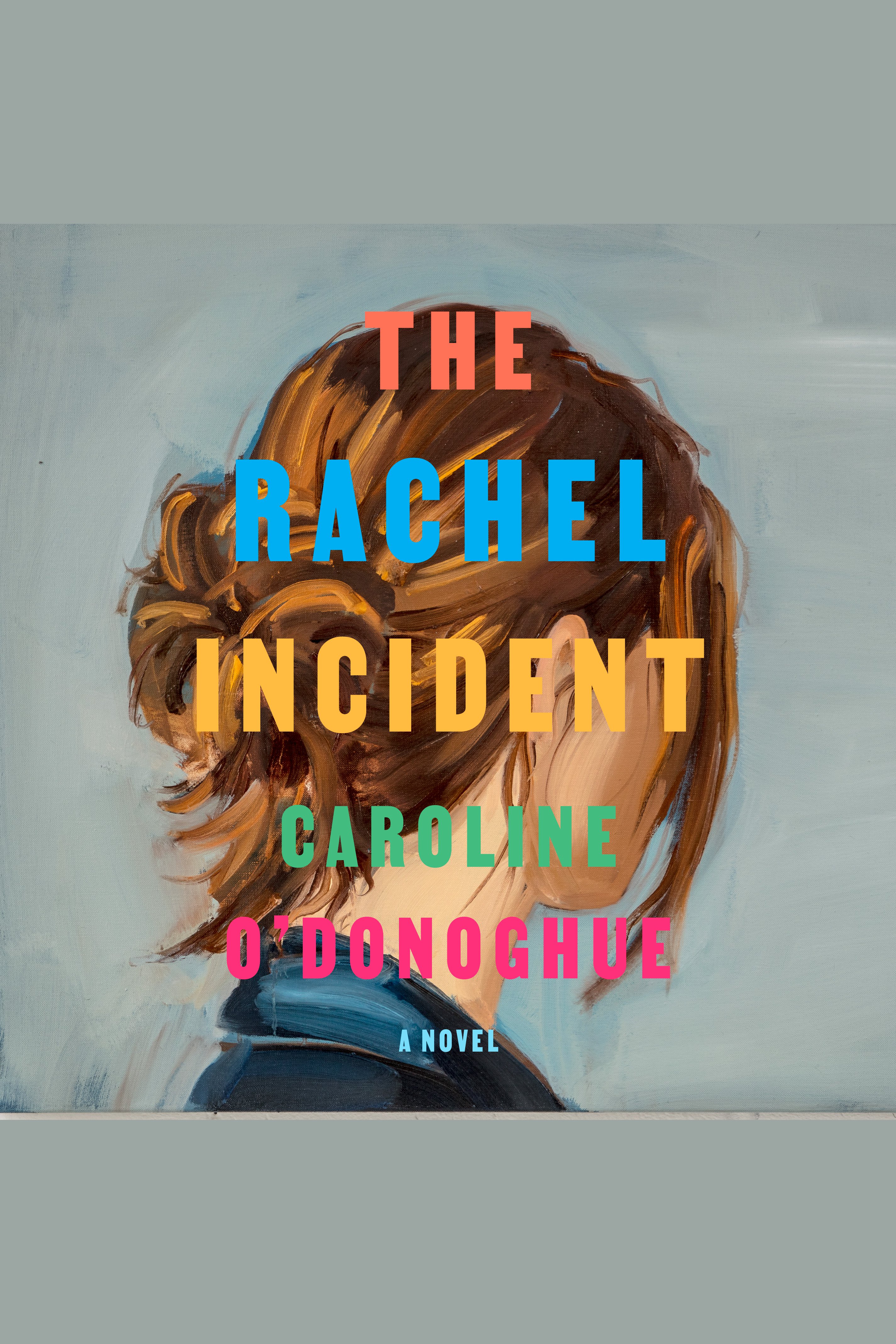 The Rachel Incident cover image