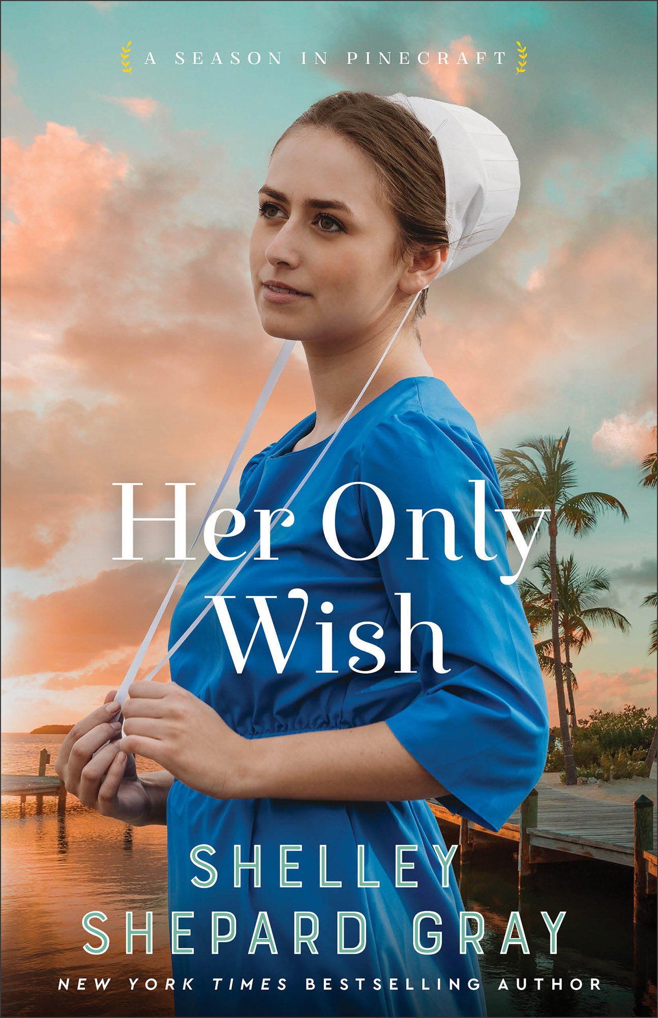 Cover image for Her Only Wish (A Season in Pinecraft Book #2) [electronic resource] :