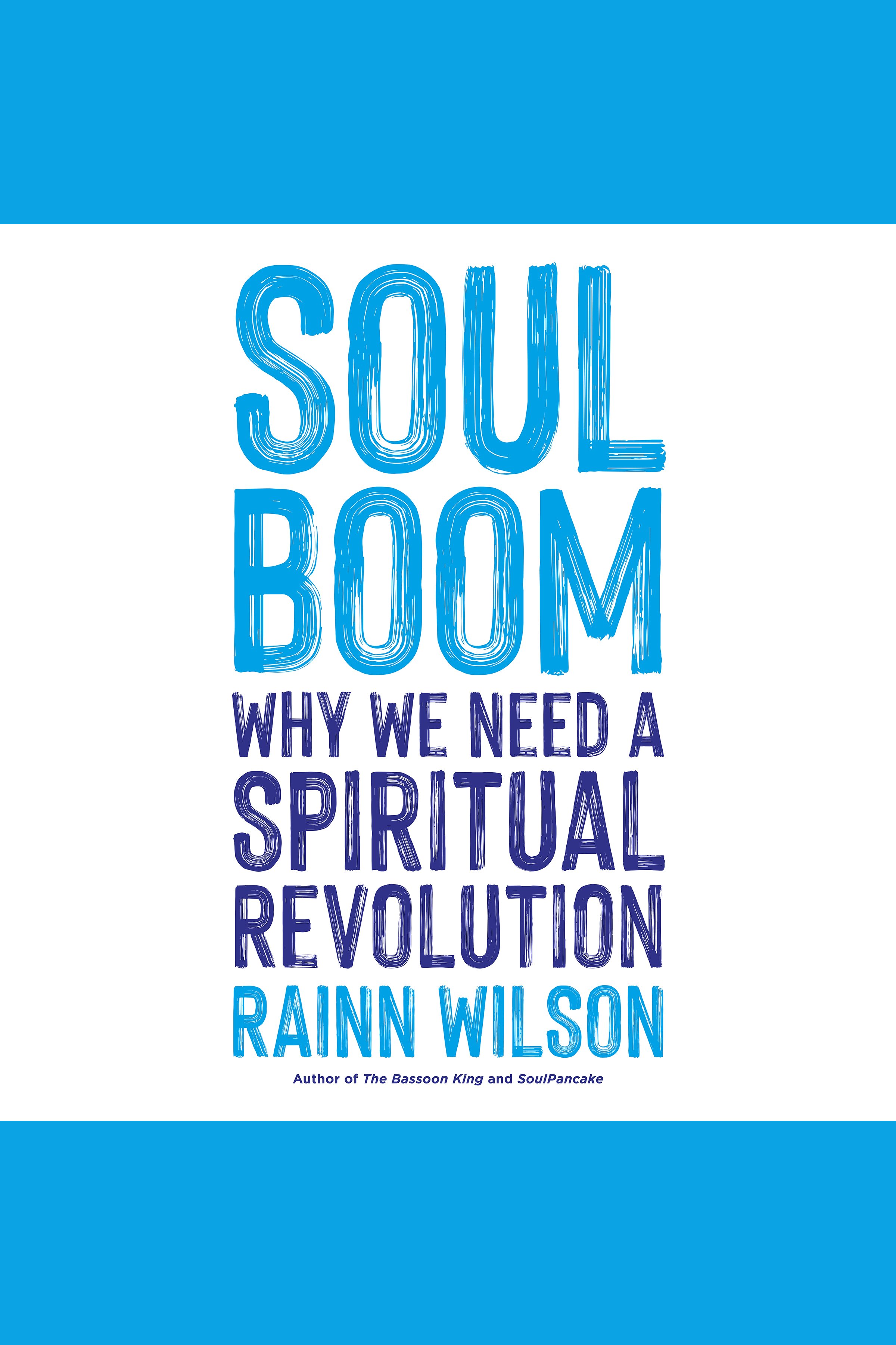 Soul Boom Why We Need a Spiritual Revolution cover image