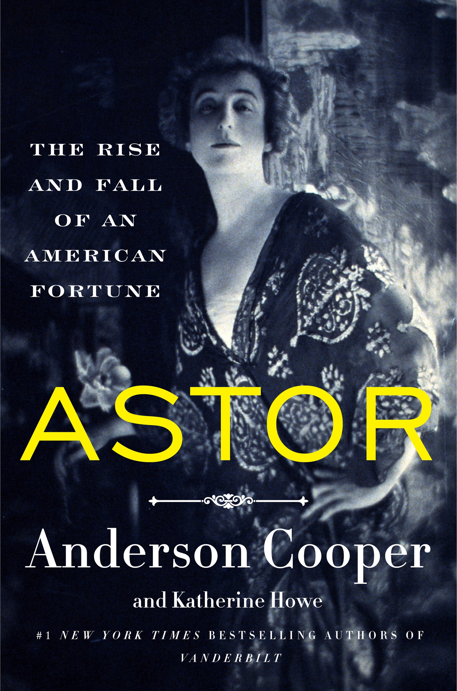 Astor The Rise and Fall of an American Fortune cover image