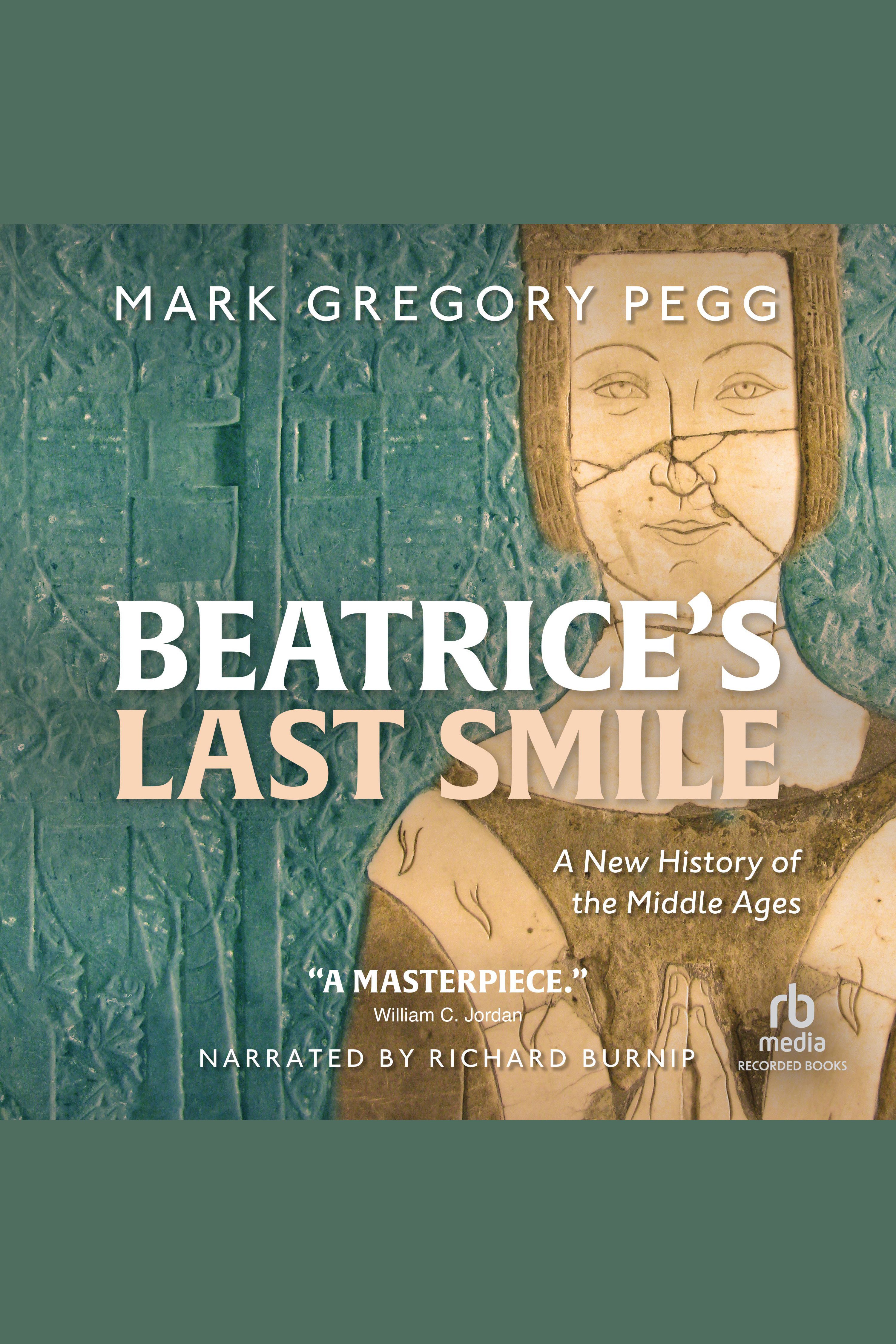 Beatrice's Last Smile A New History of the Middle Ages cover image