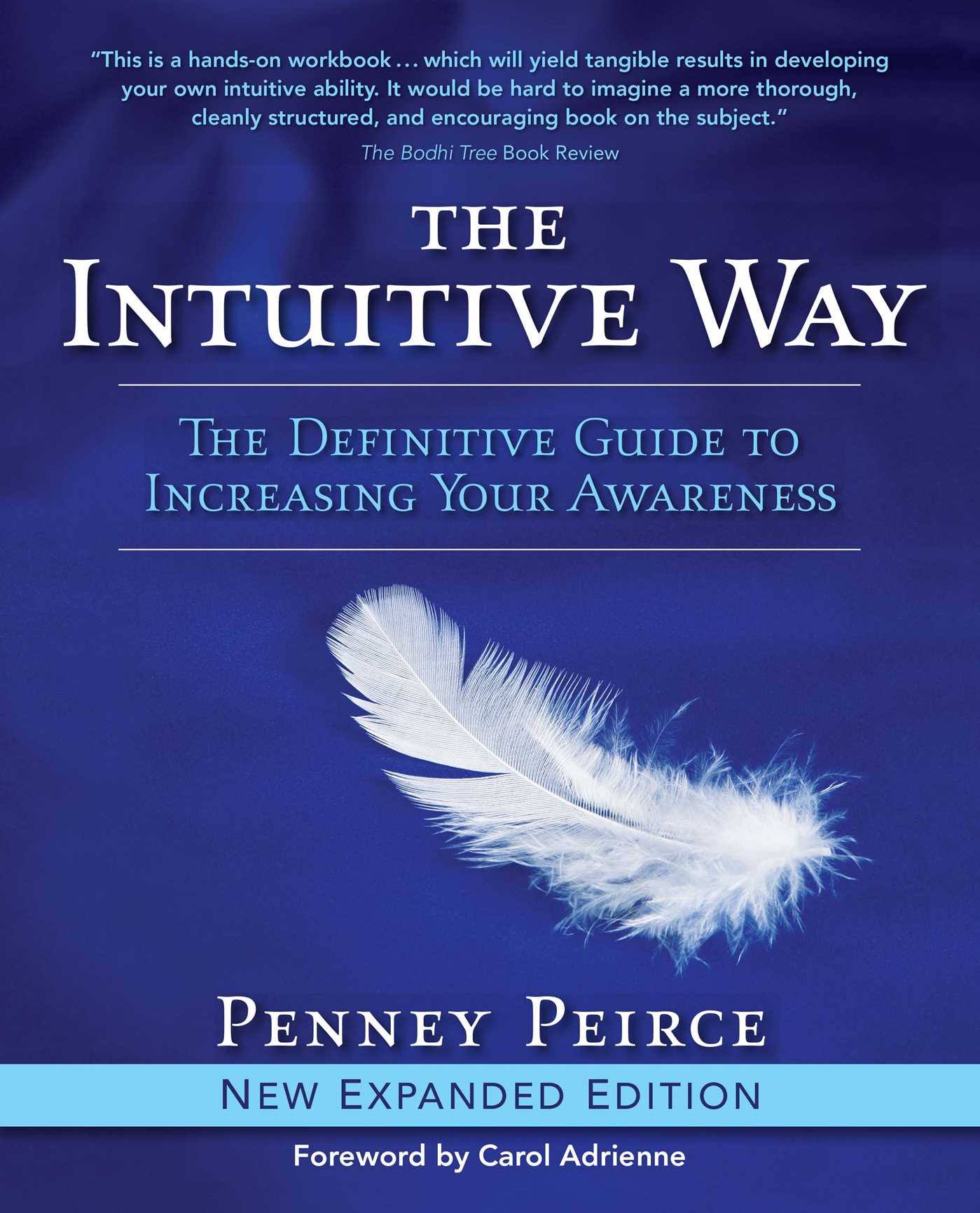 The Intuitive Way The Definitive Guide to Increasing Your Awareness cover image