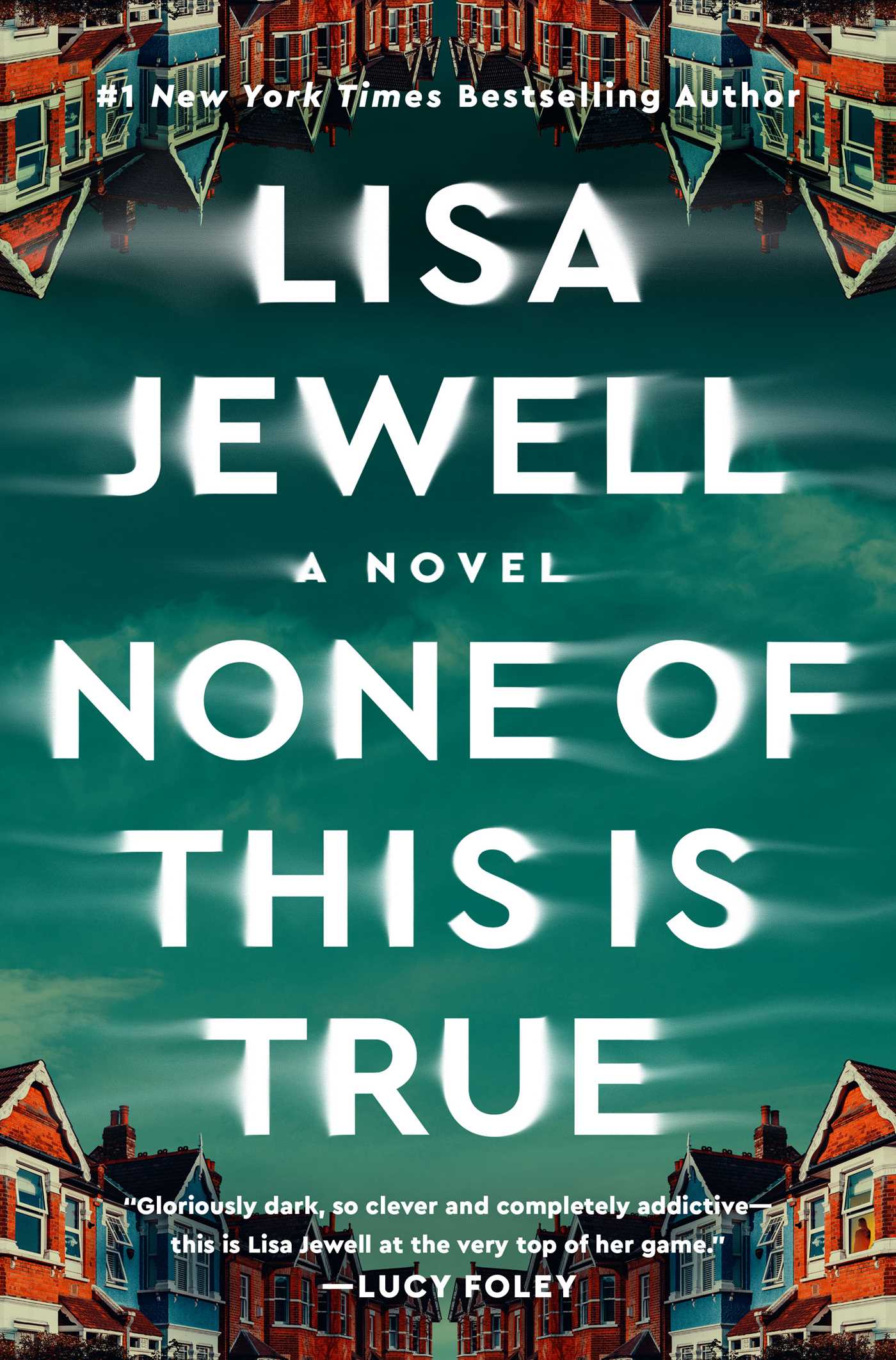 Umschlagbild für None of This Is True [electronic resource] : A Novel