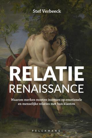 Relatie renaissance : waarom merken moeten inzetten op emotionele en menselijke relaties met hun klanten