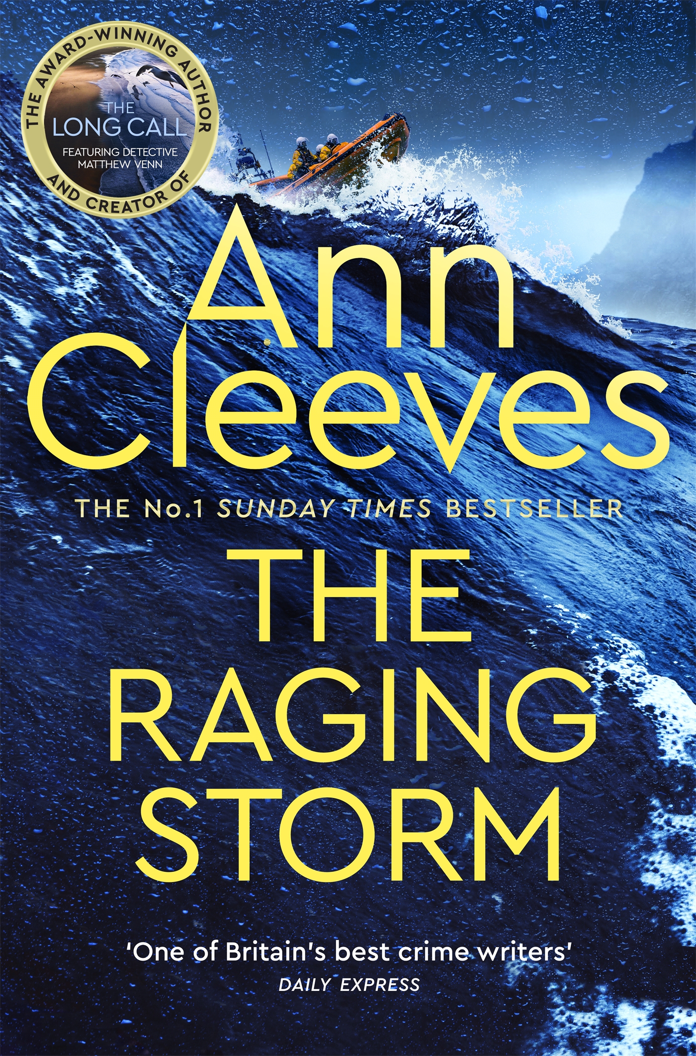 Cover image for The Raging Storm [electronic resource] : A thrilling mystery from the bestselling author of ITV's The Long Call, featuring Detective Matthew Venn