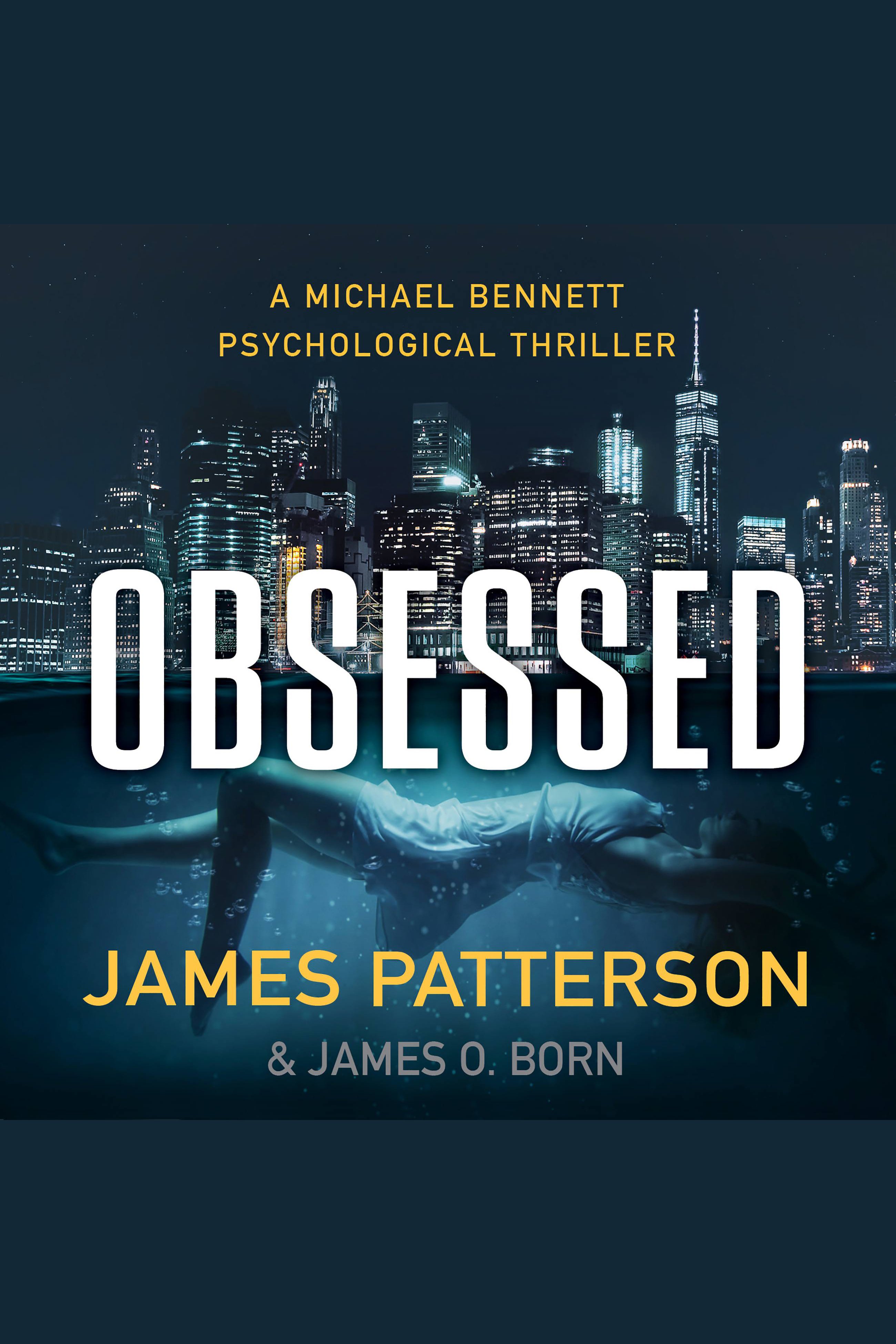 Obsessed A Michael Bennett Psychological Thriller cover image