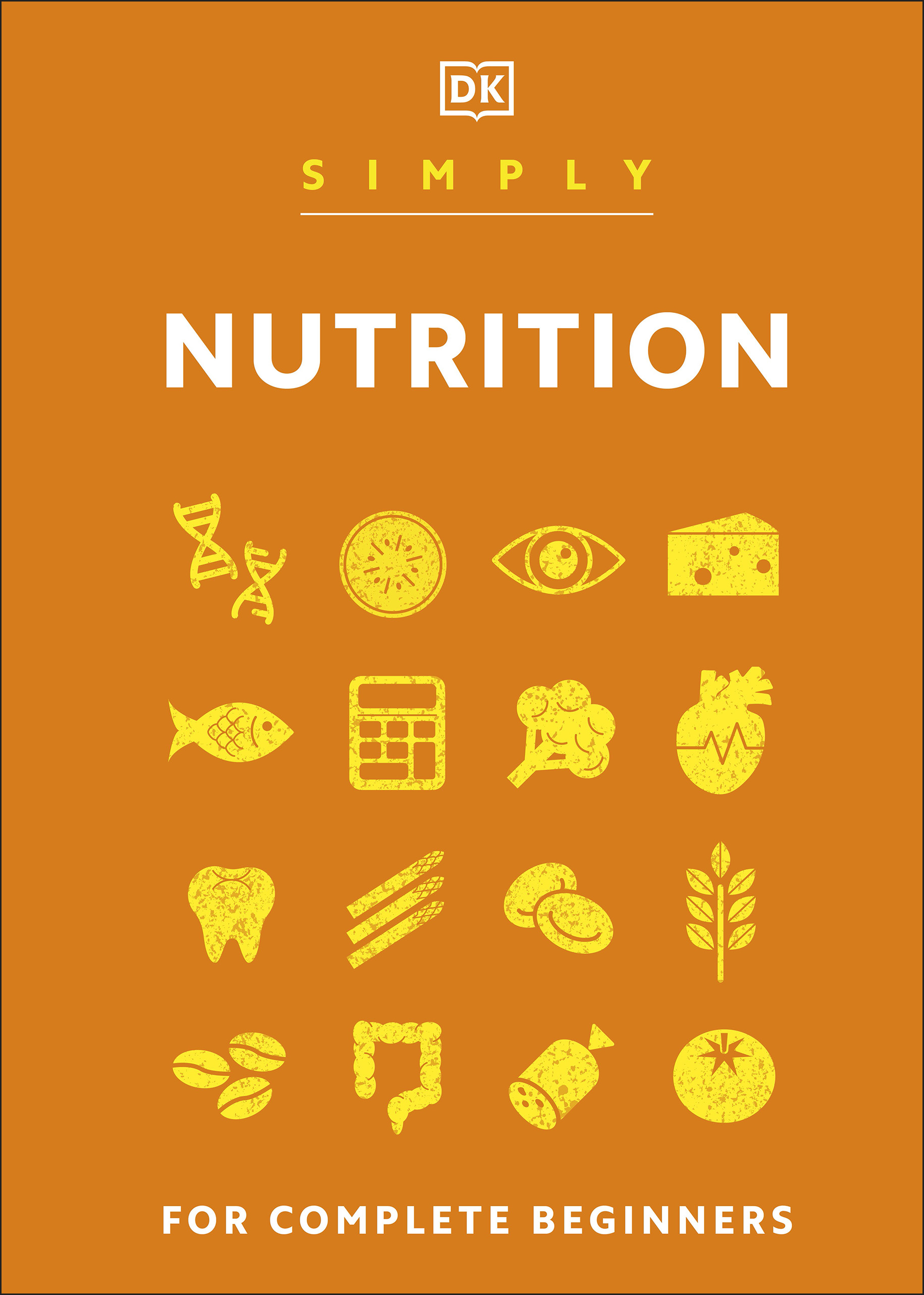 Umschlagbild für Simply Nutrition [electronic resource] : For Complete Beginners