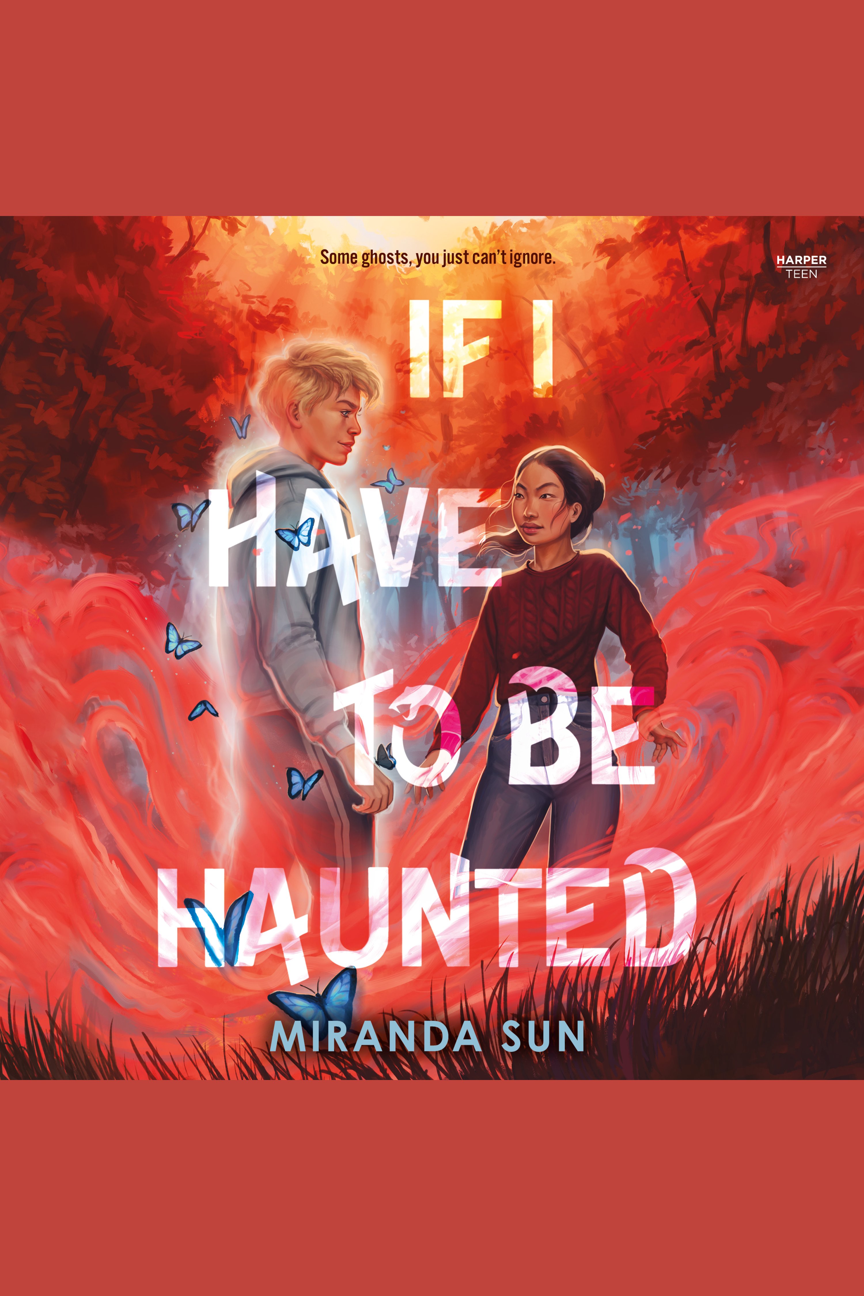 If I Have to Be Haunted cover image