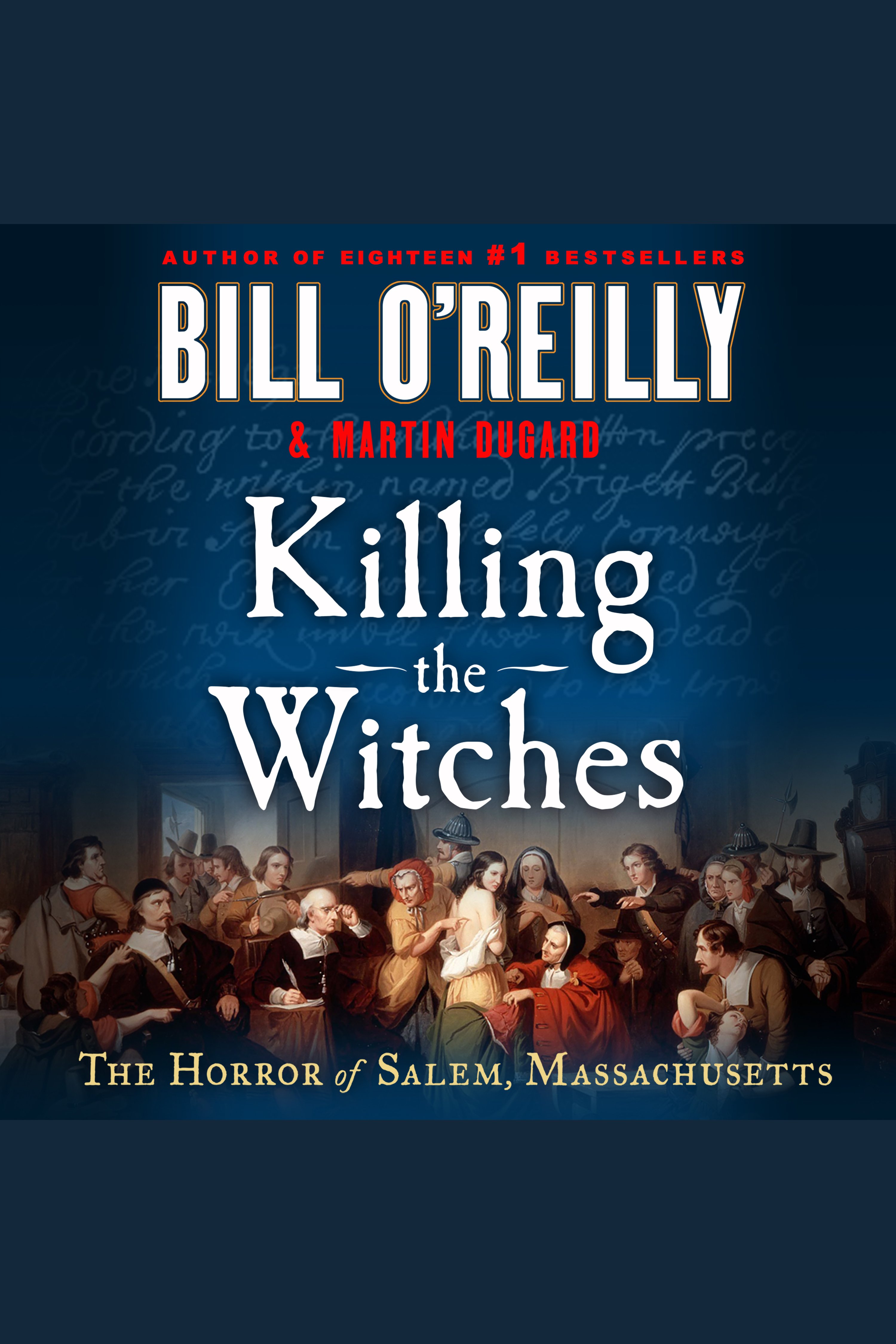 Killing the Witches The Horror of Salem, Massachusetts cover image