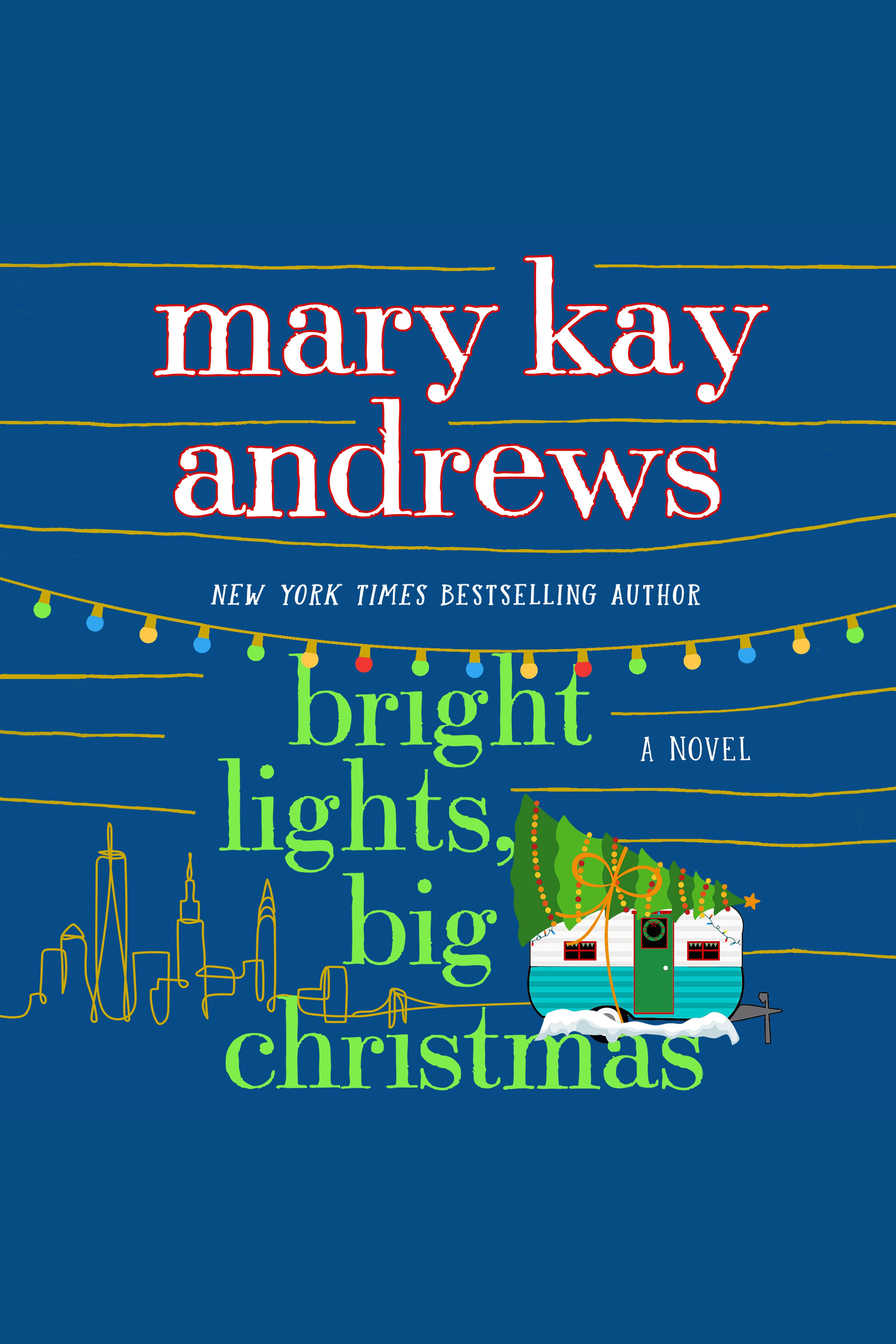 Cover image for Bright Lights, Big Christmas [electronic resource] : A Novel
