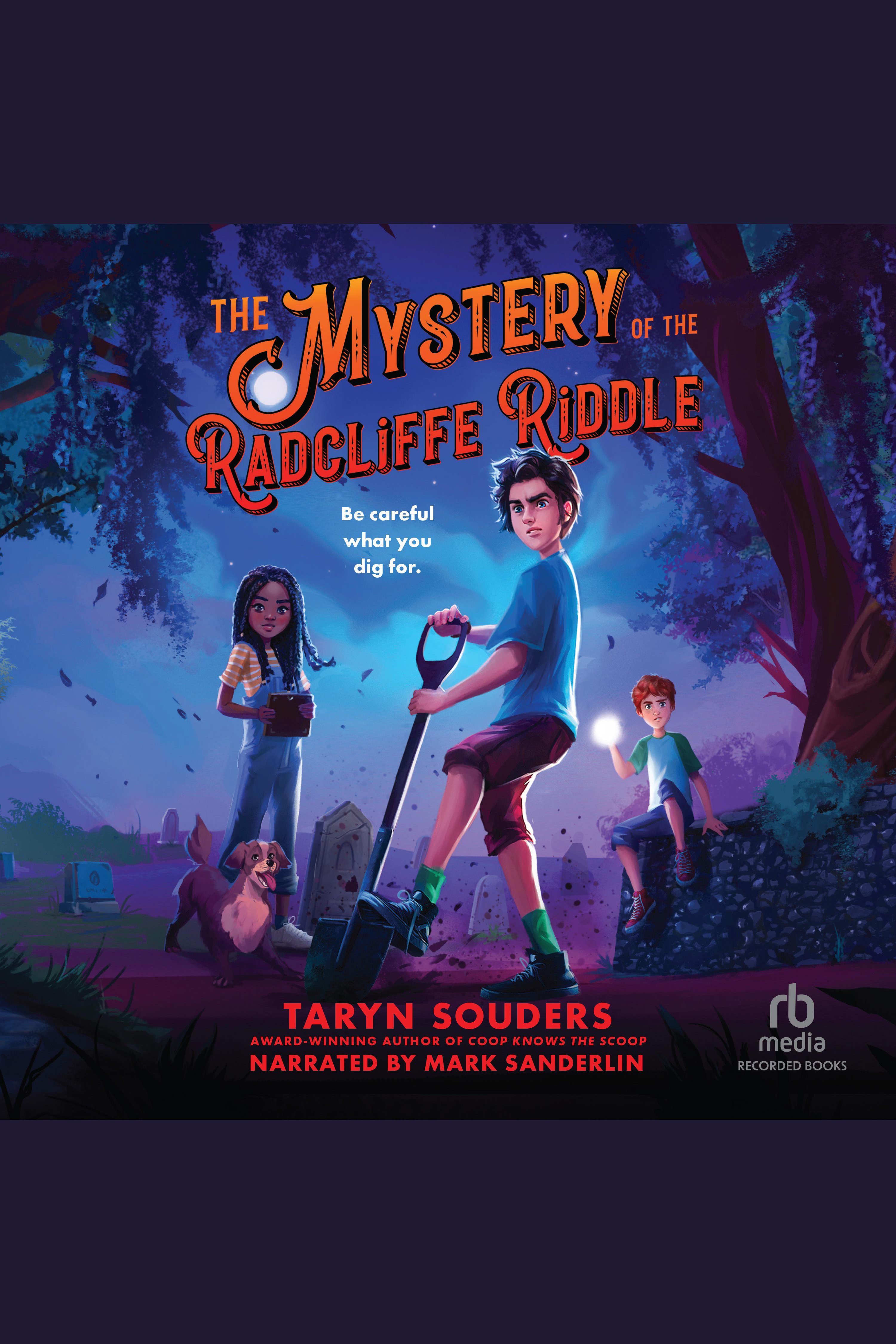 Image de couverture de The Mystery of the Radcliffe Riddle [electronic resource] :
